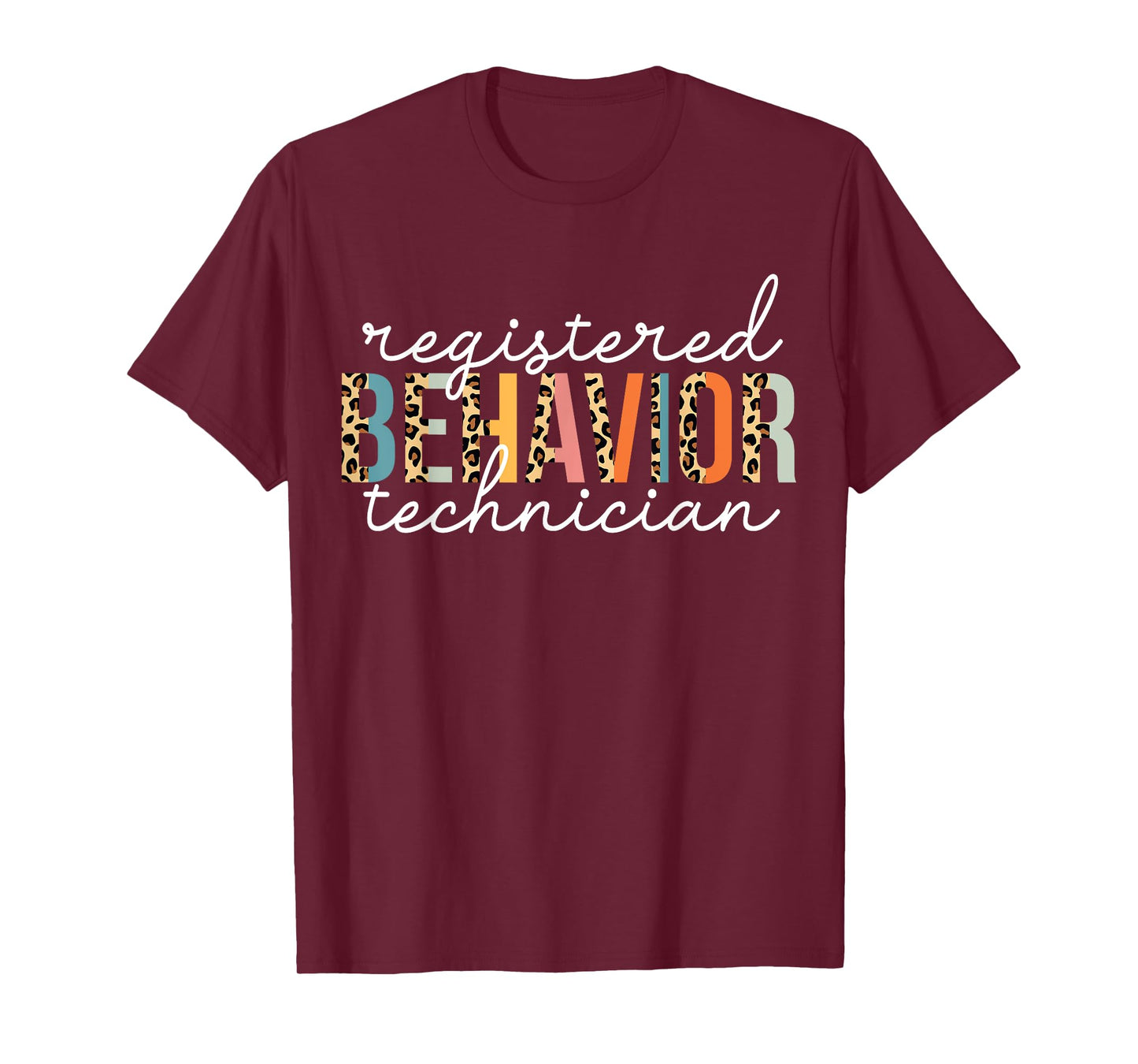 Registered Behavior Technician Fun RBT Behavioral ABA T-Shirt