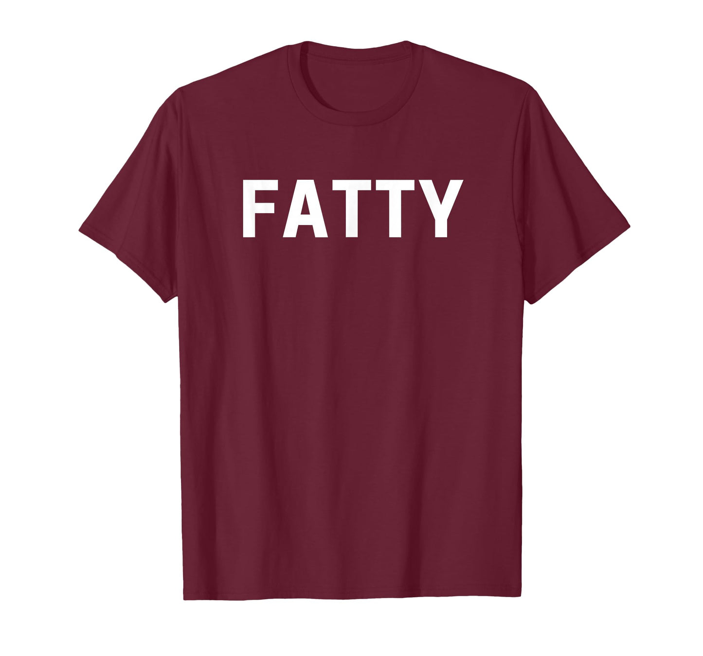 Fatty T-Shirt