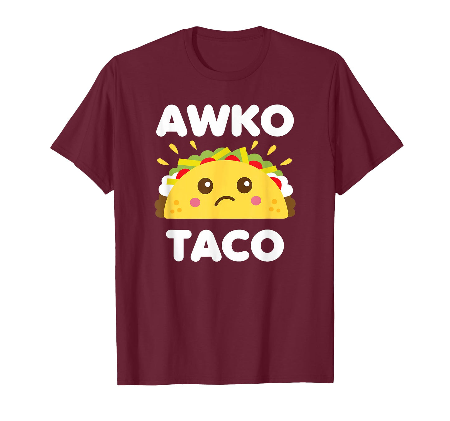 Awko Taco Awkward Funny Cute Kawaii Food T-Shirt