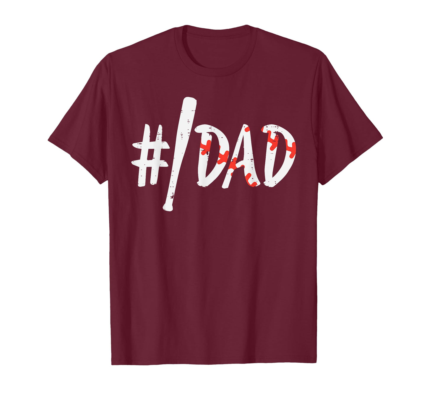 Hashtag #Baseball Bat Dad Fathers Day Sports Daddy Papa Men T-Shirt