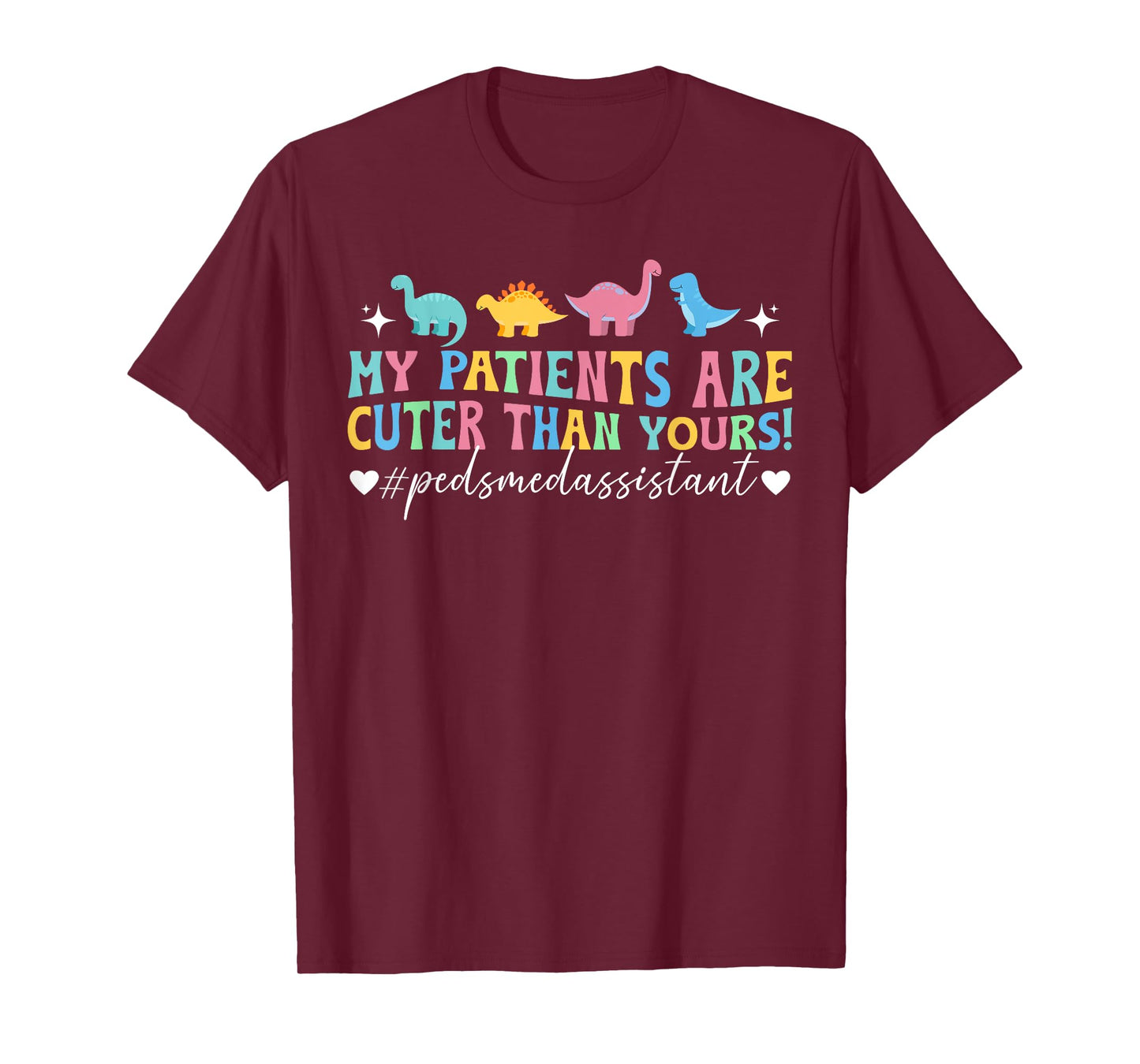 Pediatric Medical Assistant Peds Medical Assistant T-Shirt
