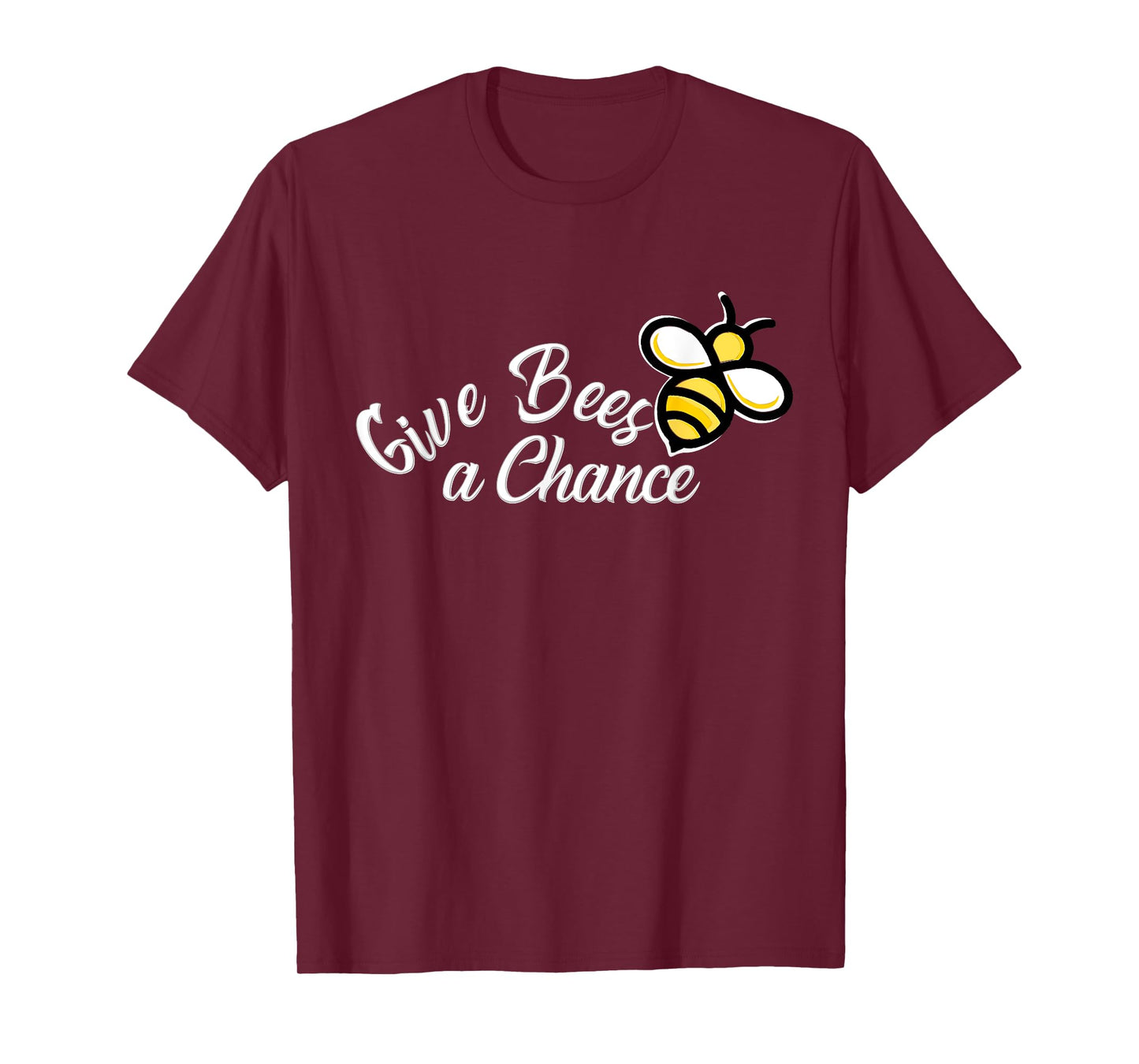 Give Bees a chance T-Shirt