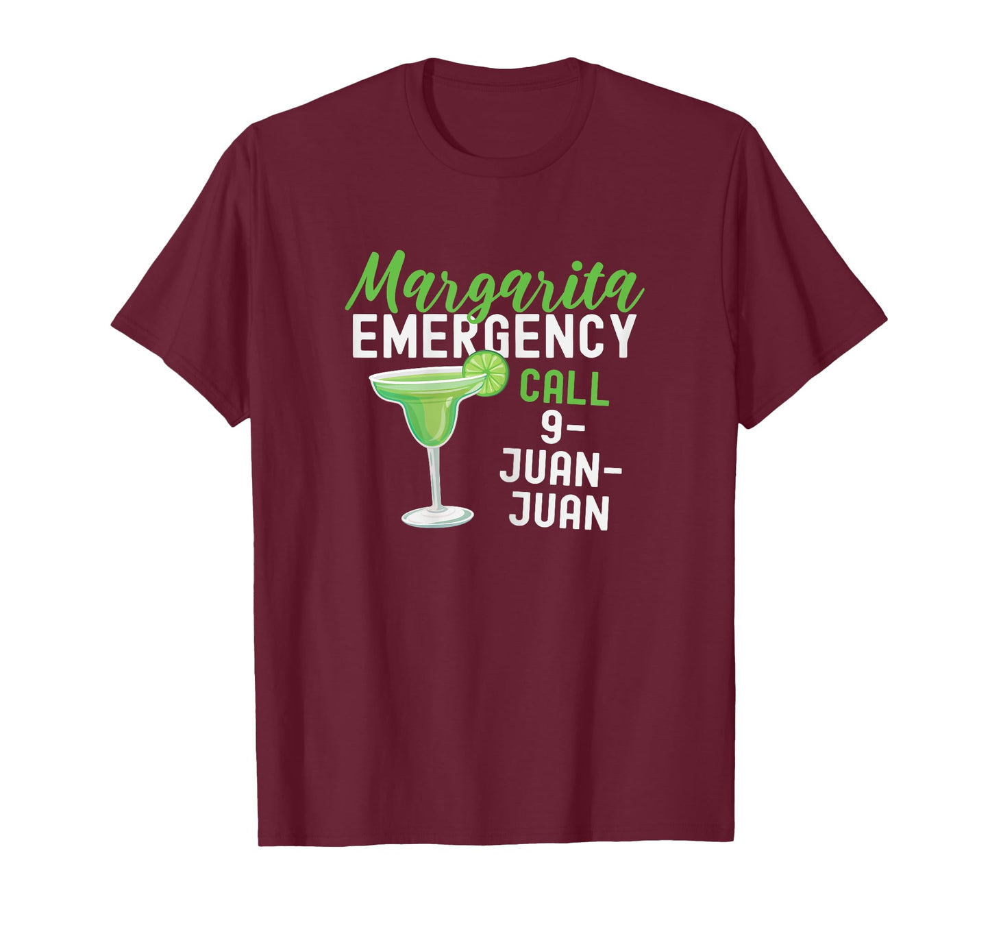 Margarita Emergency Call 9 Juan Juan Funny Cinco de Mayo T-Shirt