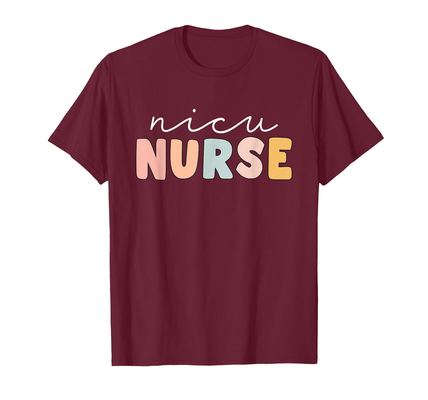 NICU Nurse Neonatal ICU Nurse Infant Care Specialist Newborn T-Shirt