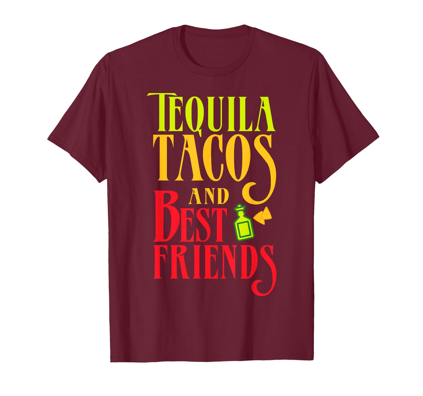 Tequila Tacos and Best Friends Taco Tuesday Shirt T-Shirt