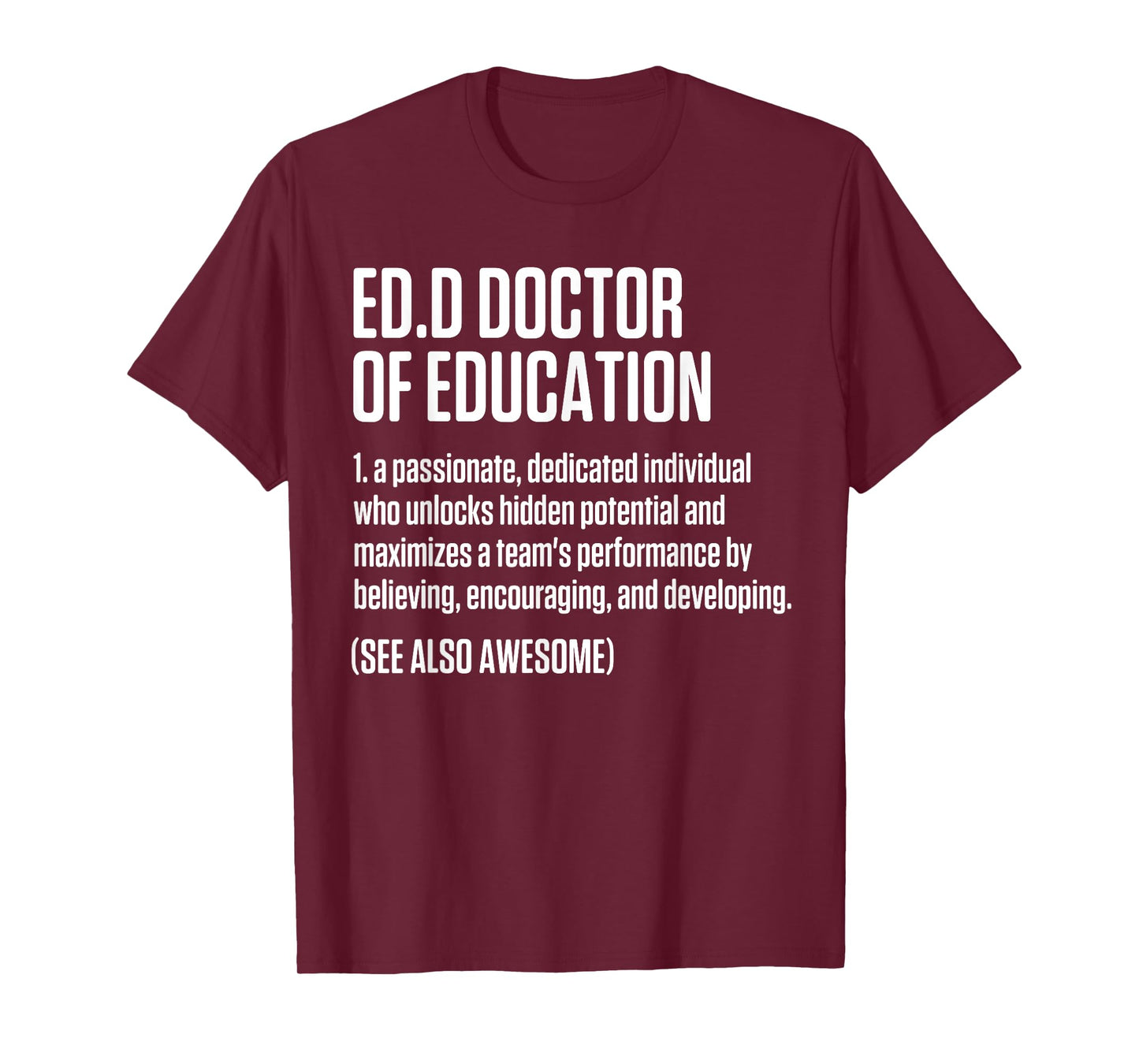 EdD Doctor of Education Doctorate Graduation T-Shirt