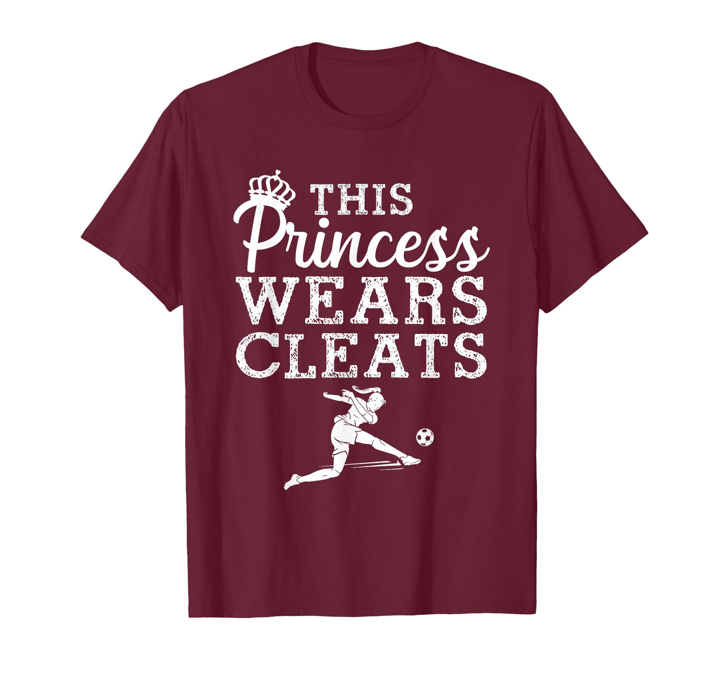 Cool Soccer For Women Girls Princess Wears Cleats Football T-Shirt