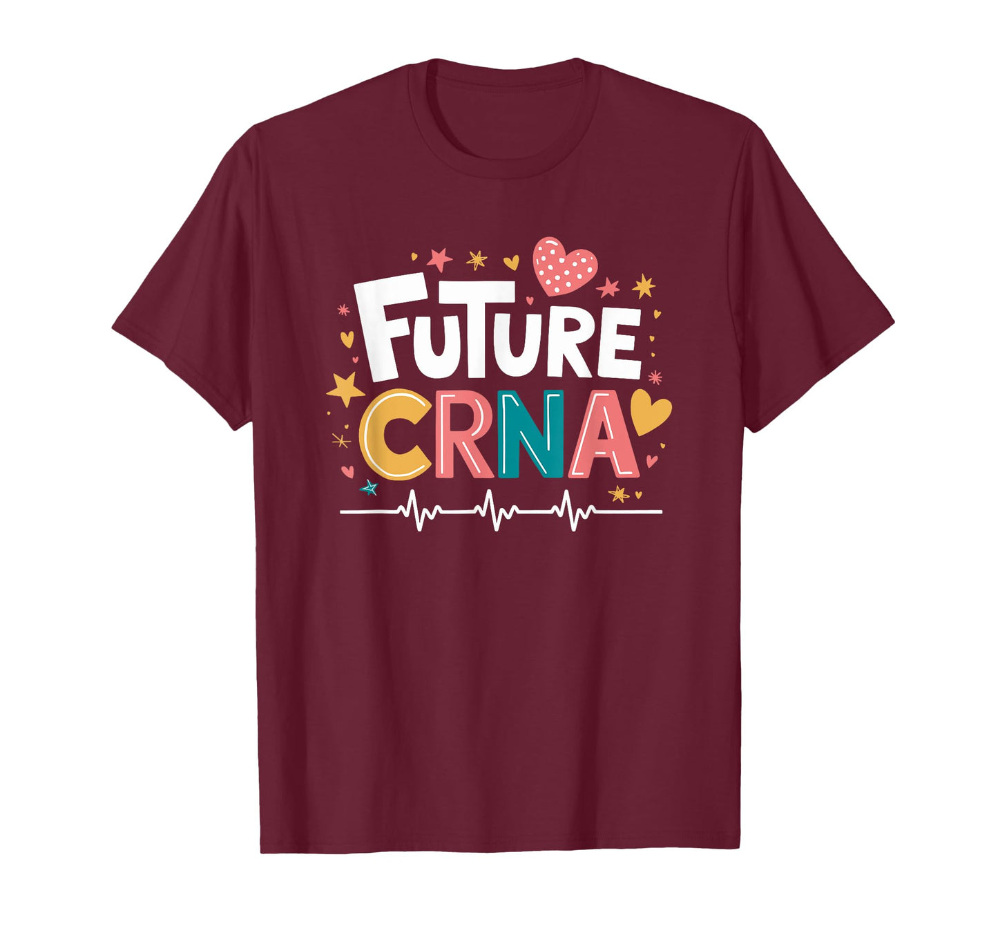 CRNA Nurse Future CRNA, Anesthetist Student Anesthesiologist T-Shirt