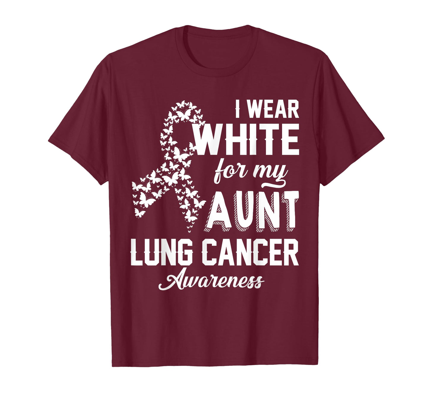 I Wear White For My Aunt Lung Cancer Awareness White Ribbon T-Shirt