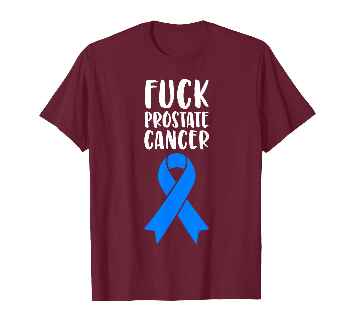 Fuck Prostate Cancer Awareness T Shirt T-Shirt