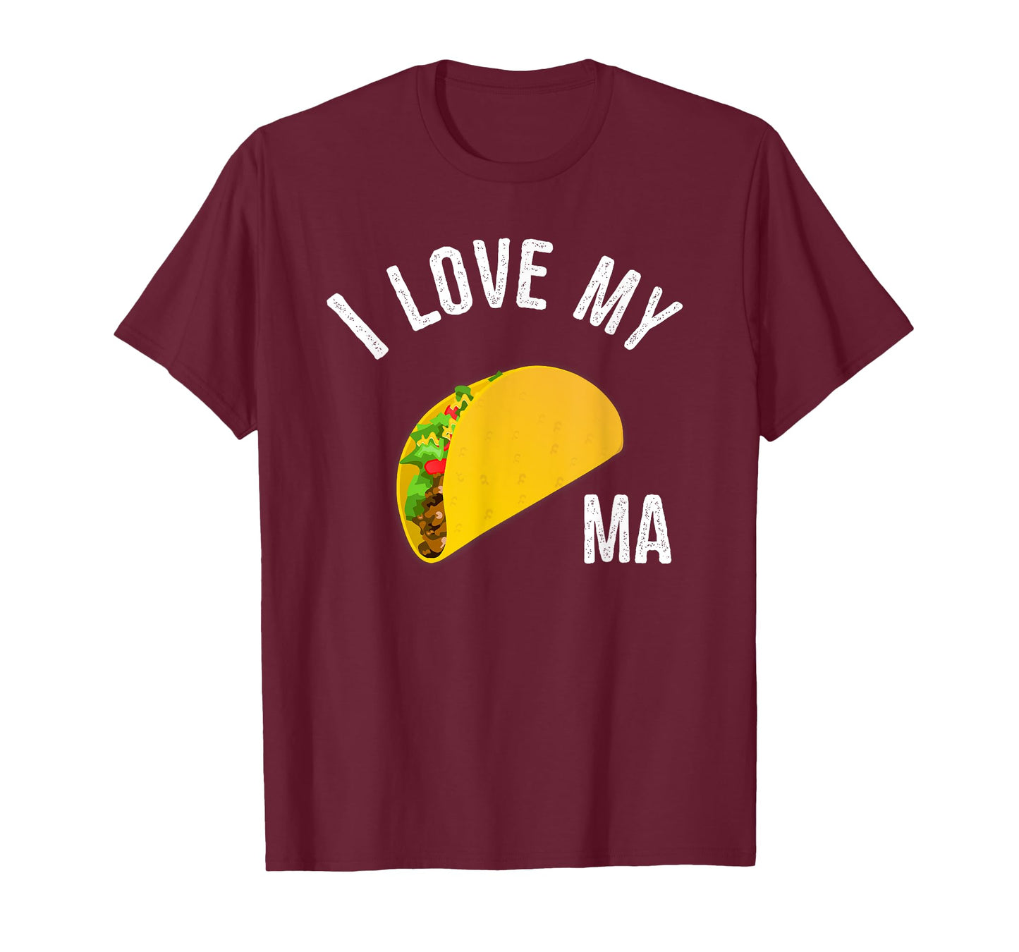 Funny Taco Truck T shirt - I Love My Tacoma T-Shirt