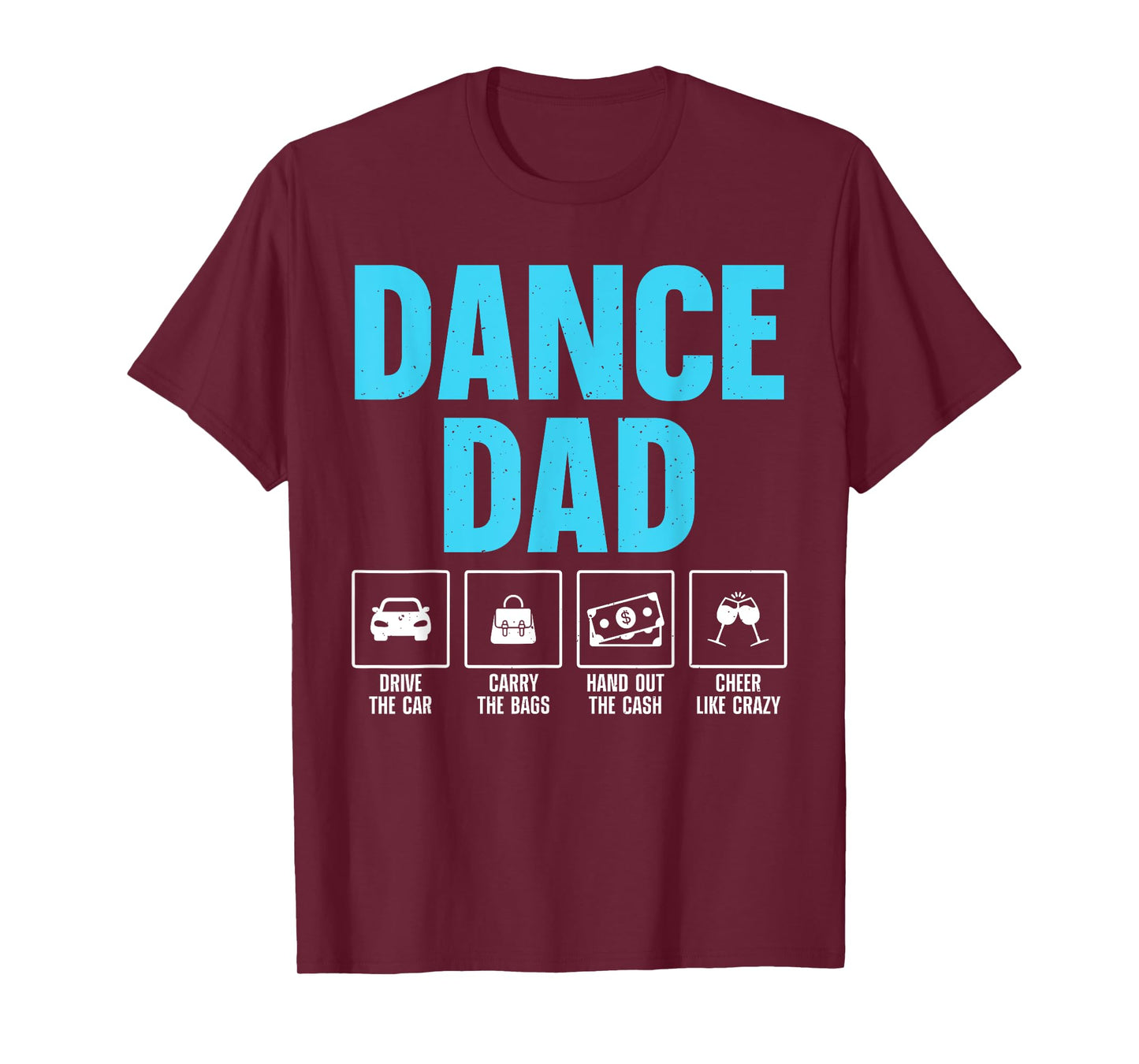 Best Dance Dad Design For Men Father Dance Teacher Dance Dad T-Shirt
