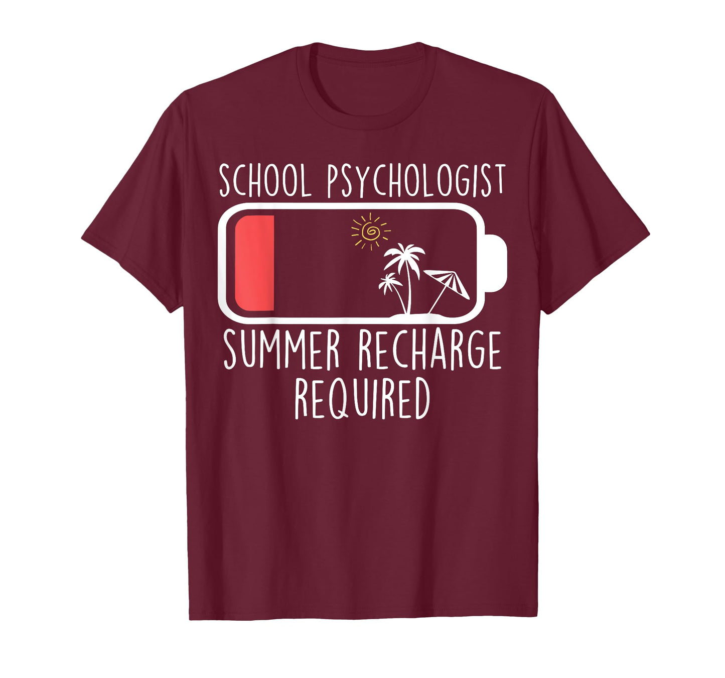 School Psychologist Summer Recharge Required Psych Teacher T-Shirt
