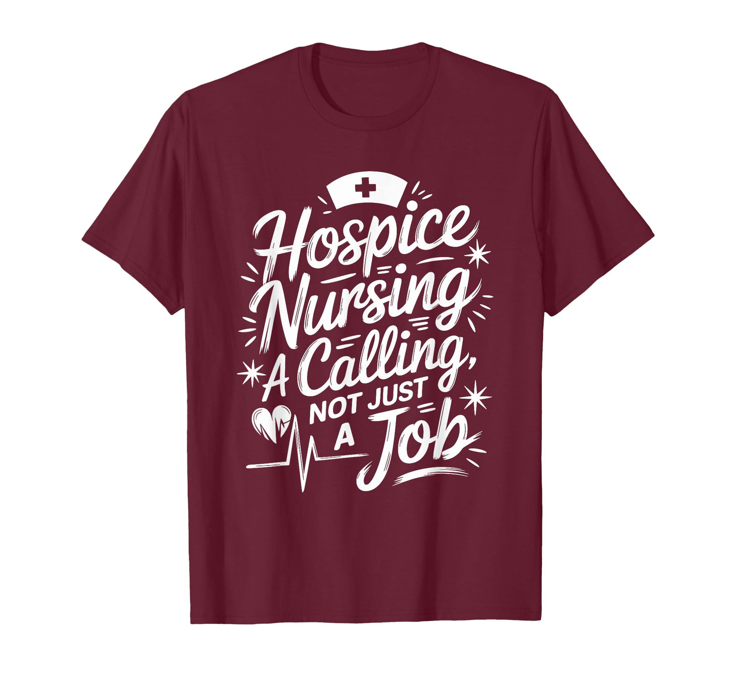 Hospice Nursing Quote Palliative Nurse Hospice Nurse T-Shirt
