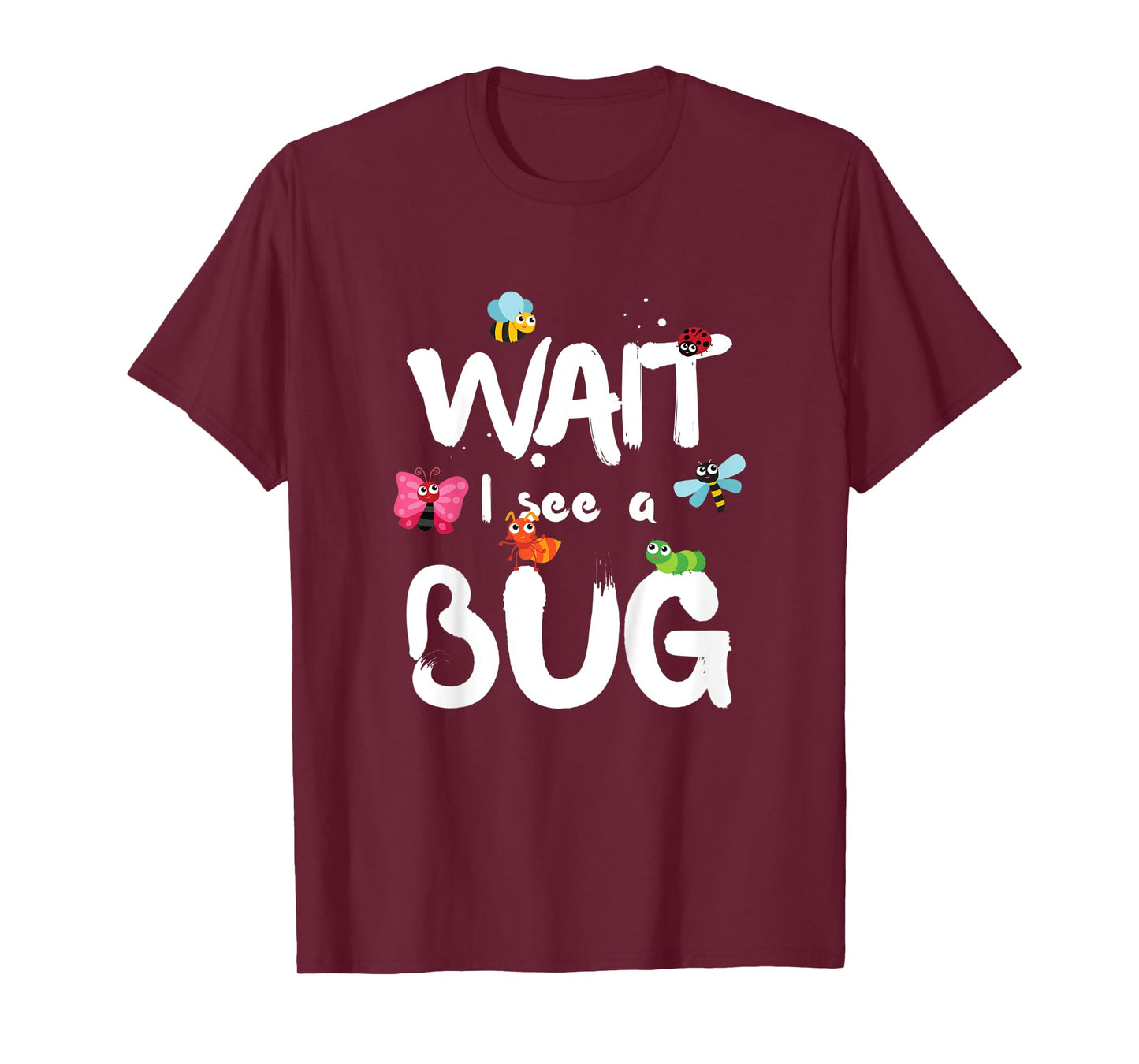 Kids Wait I See A Bug Catcher Entomology for Boys Girls T-Shirt