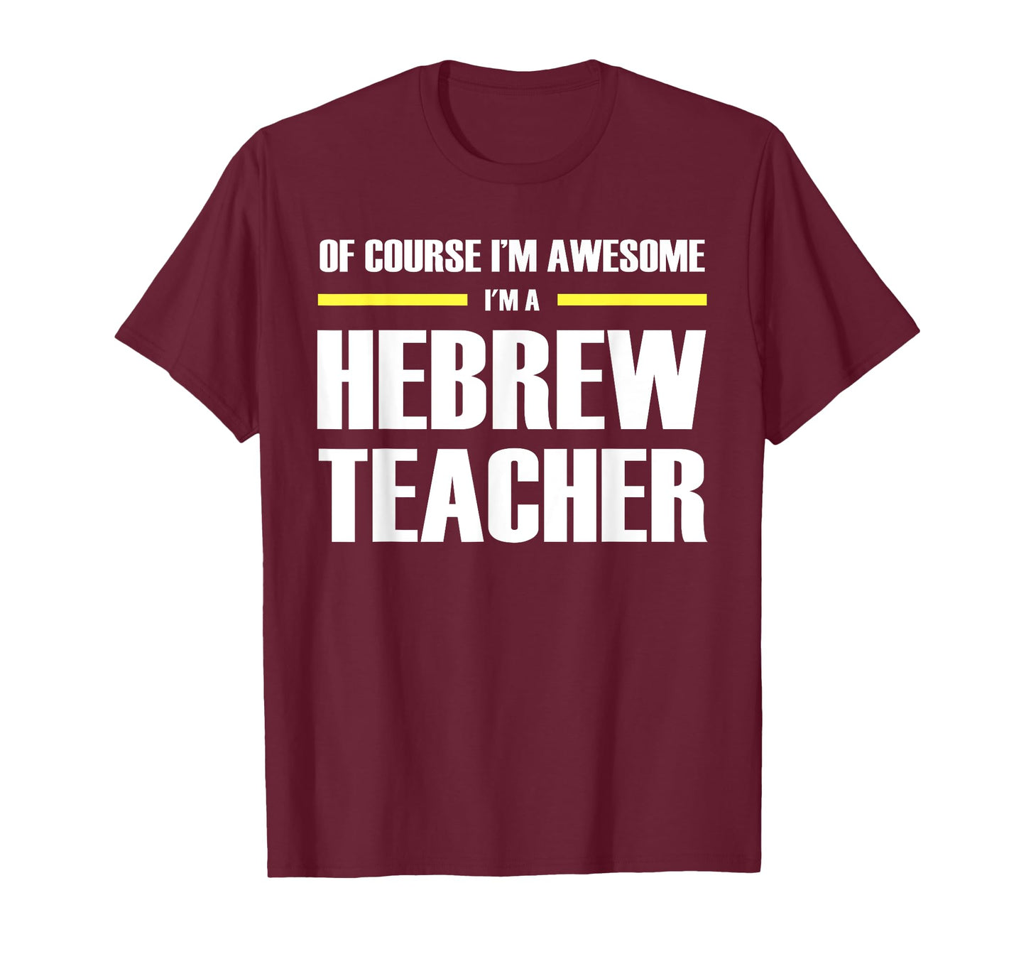 The Original Awesome Hebrew Teacher Men Women T-Shirt