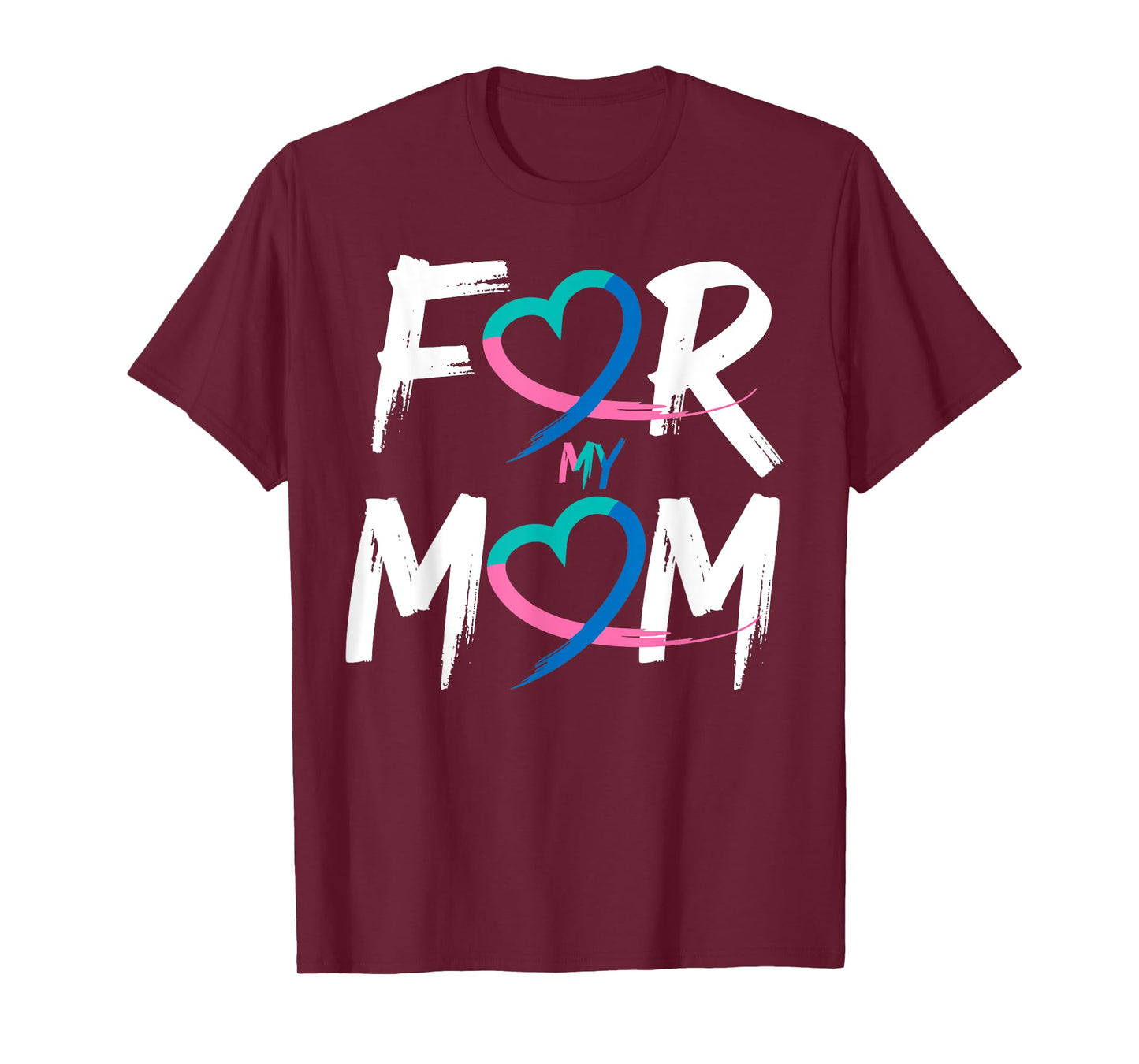 Thyroid Cancer Awareness For My Mom T-Shirt