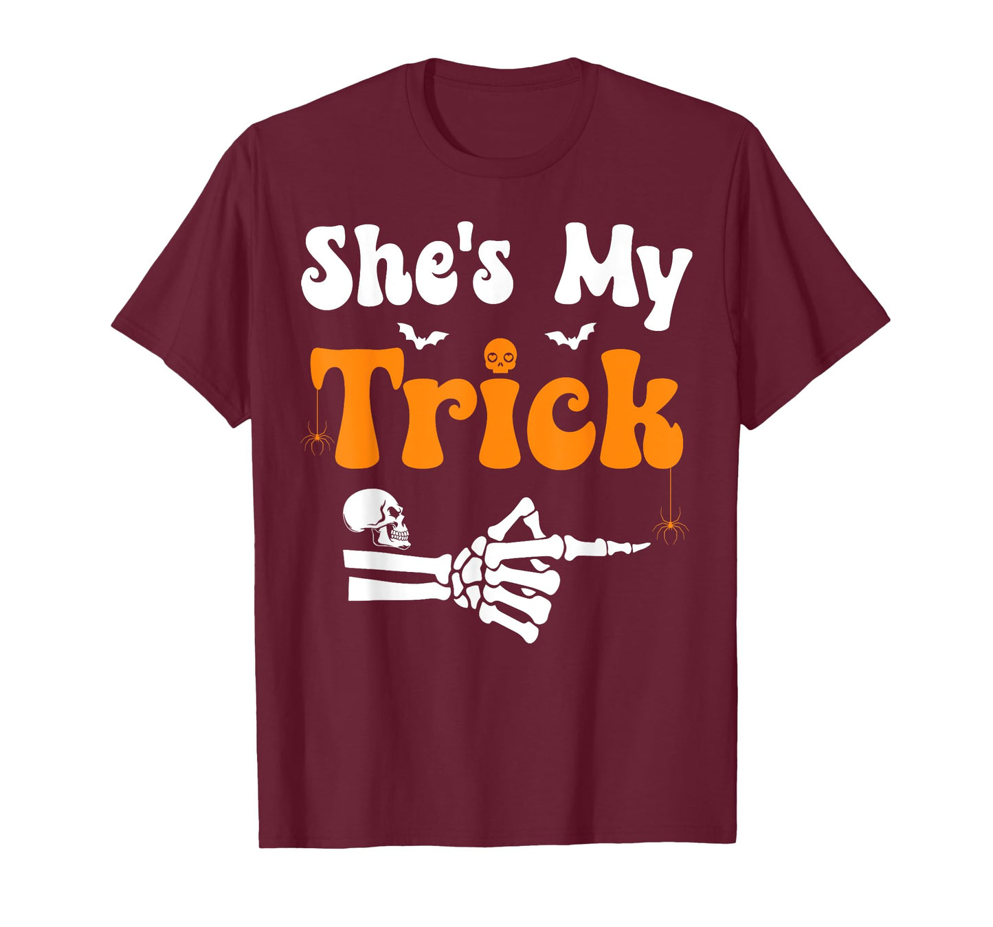 She's My Trick Skeleton Couples Matching Halloween Couple T-Shirt