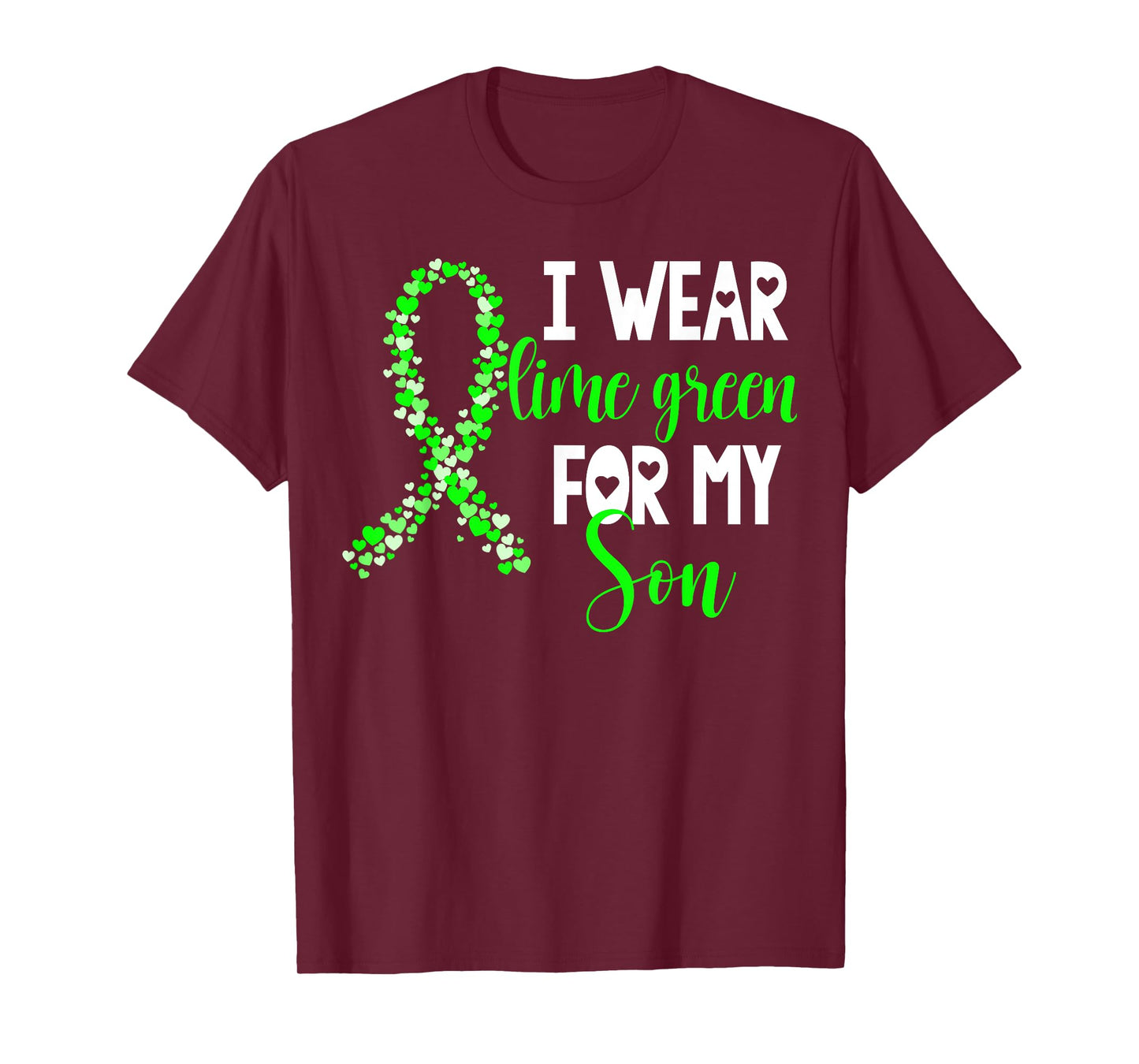 I Wear Lime Green For My Son Non-Hodgkin Lymphoma Cancer T-Shirt