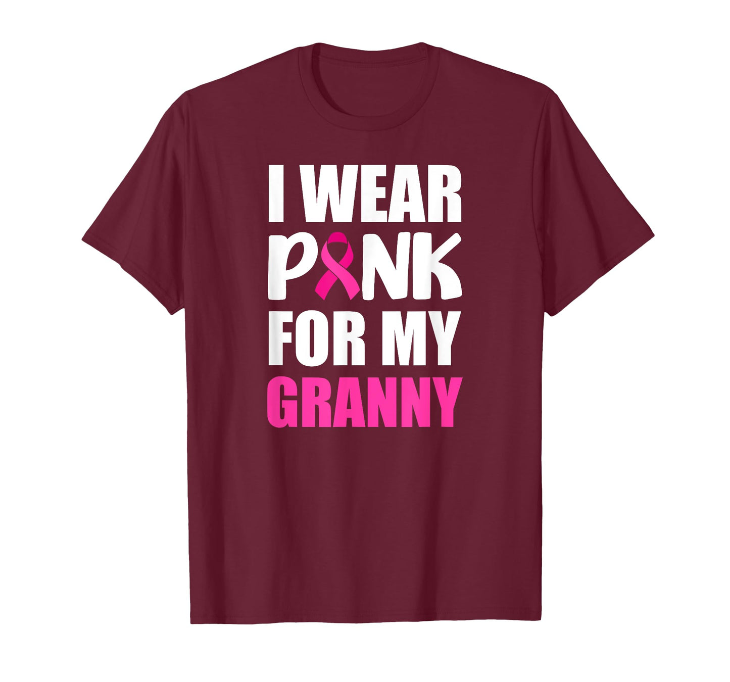 I Wear Pink For Granny Pink Ribbon Breast Cancer Awareness T-Shirt