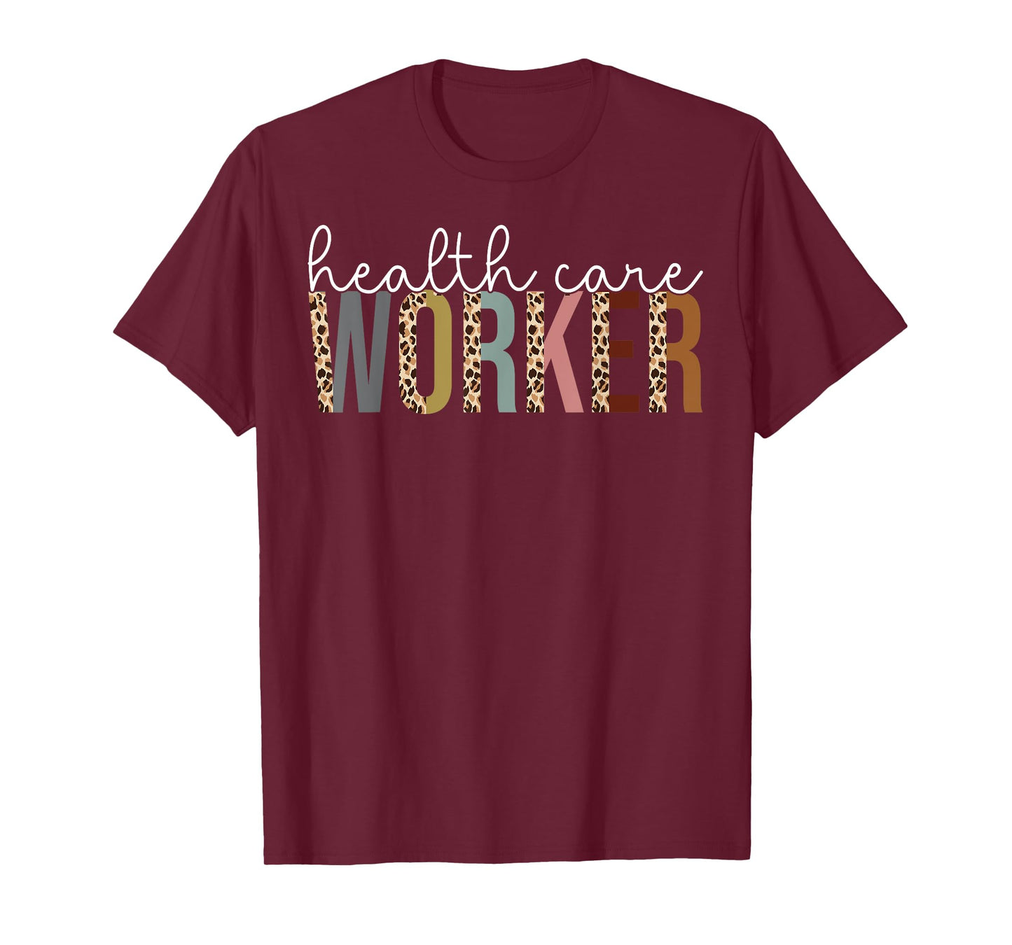 Leopard Health Care Worker Appreciation Gift T-Shirt