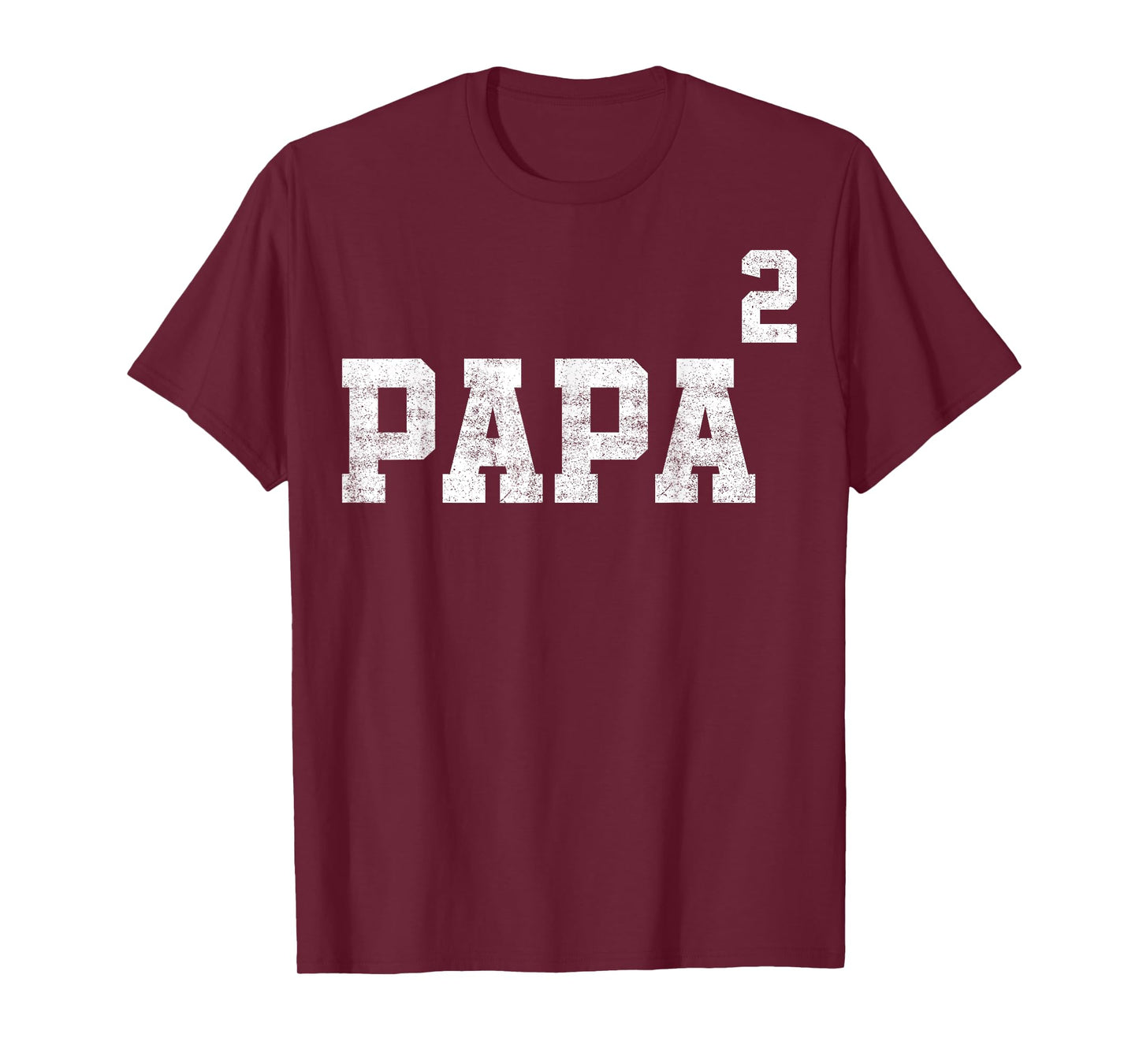 Papa Of Two Second Time Dad Fathers Day Outfit T-Shirt