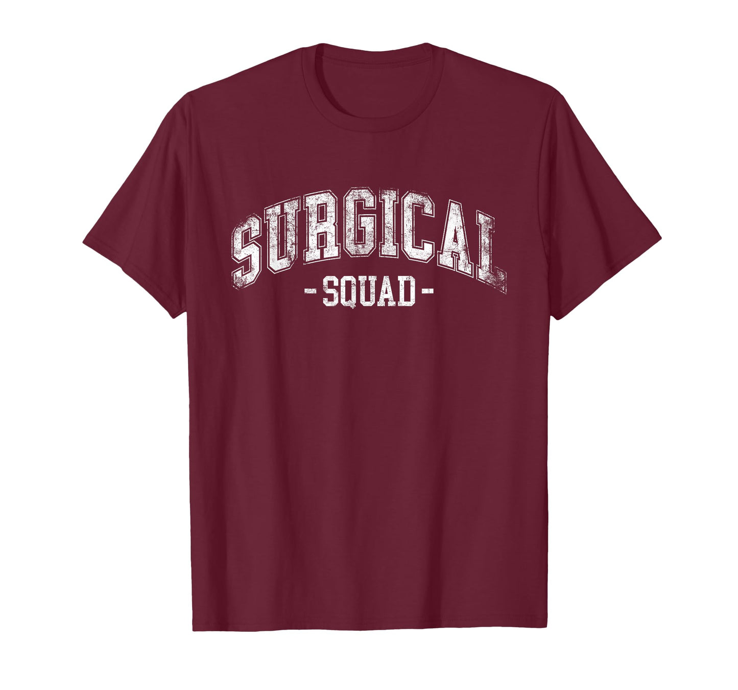 Surgical Squad Surgical Team Surgical Tech For Women Men T-Shirt