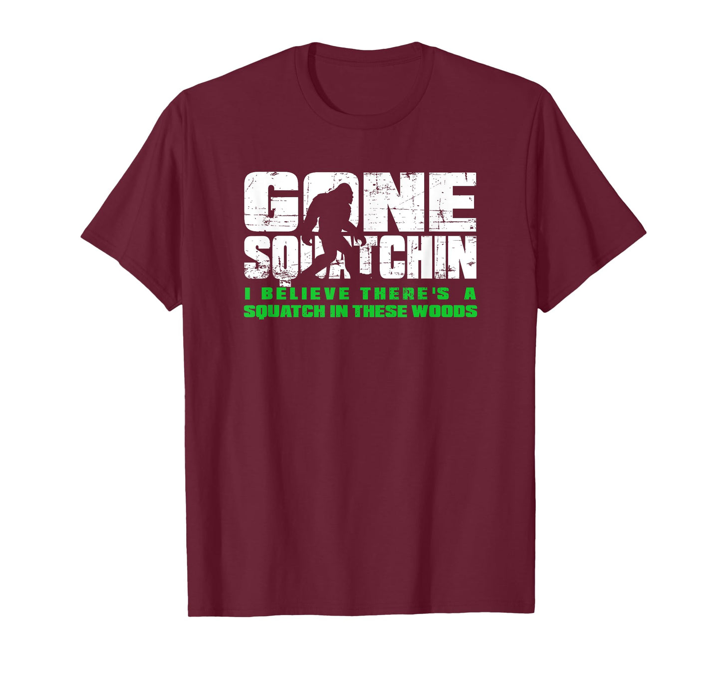 Funny Bigfoot T Shirt - Gone Squatchin Tee - White Ink T-Shirt