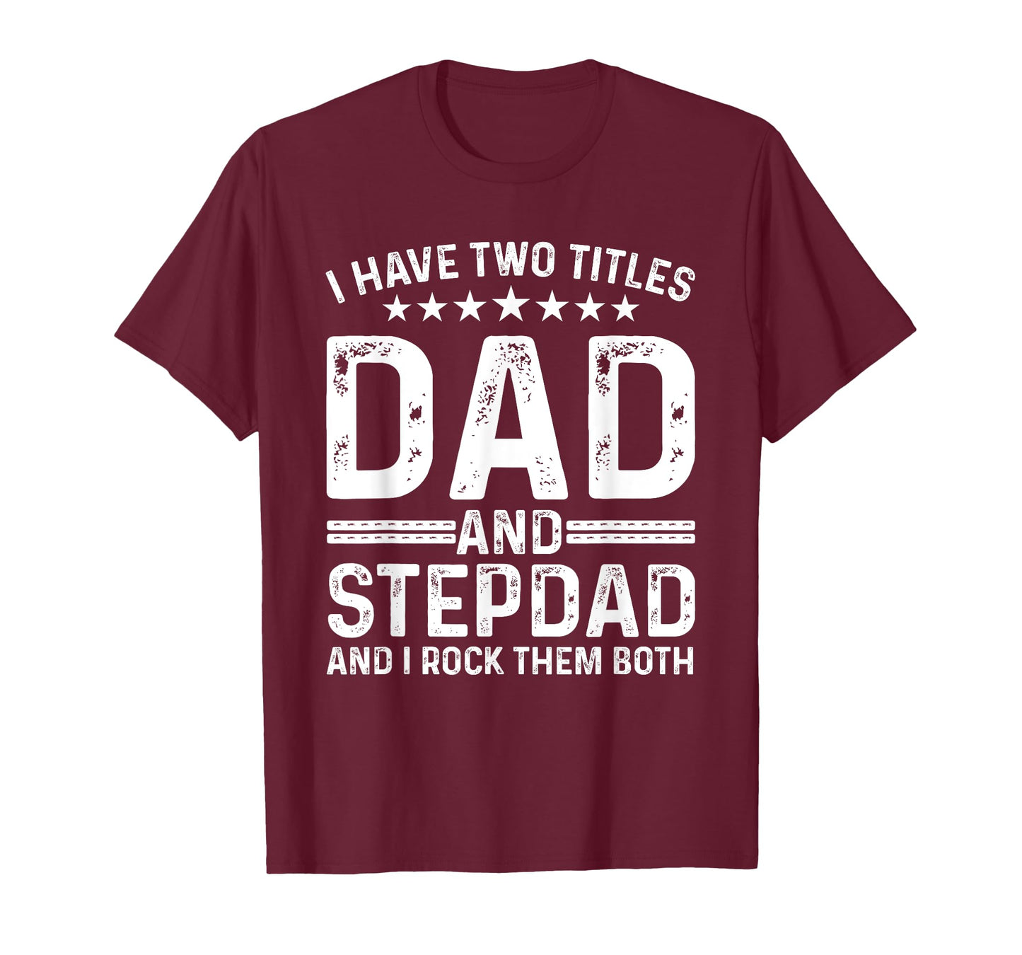 Cool Stepdad For Dad Father Stepfather Step Dad Bonus Family T-Shirt
