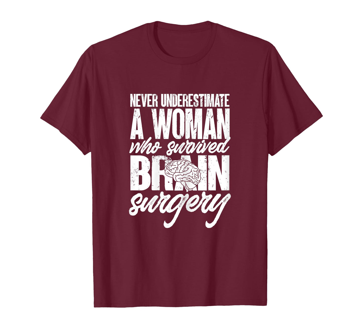 Woman Survived Brain Surgery Funny Brain Surgery Survivor T-Shirt