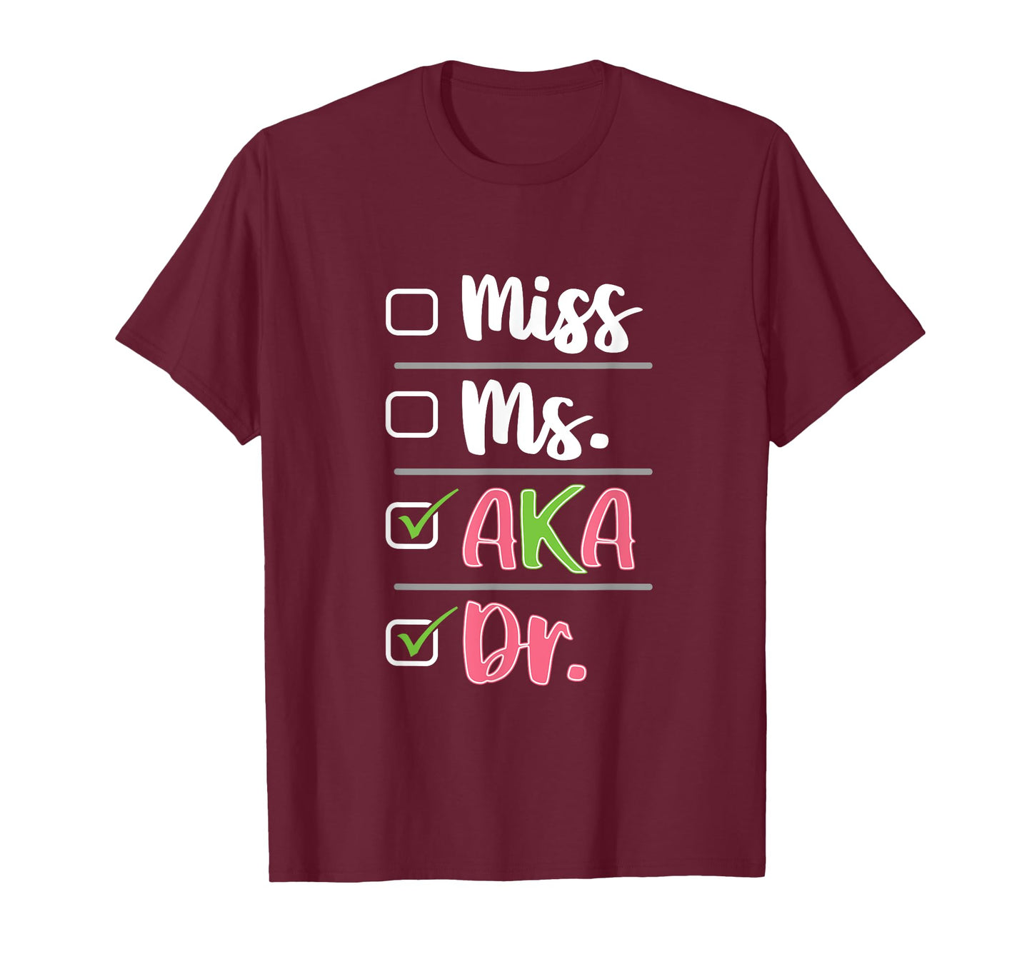 AKA Doctor Medical Worker Appreciation Graduation T-Shirt