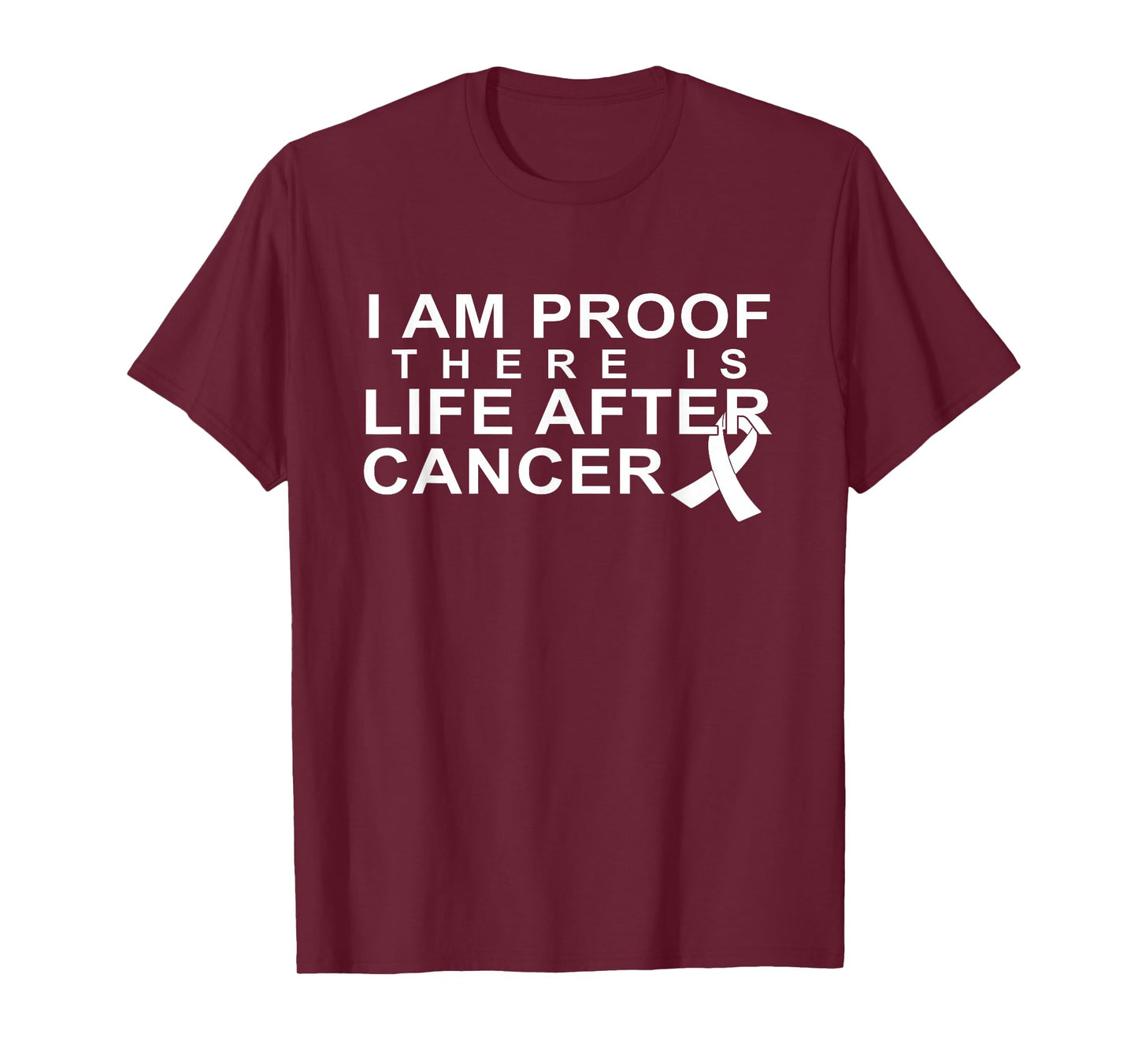 I'm Proof There's Life After Cancer, I'm A Survivor Shirt T-Shirt