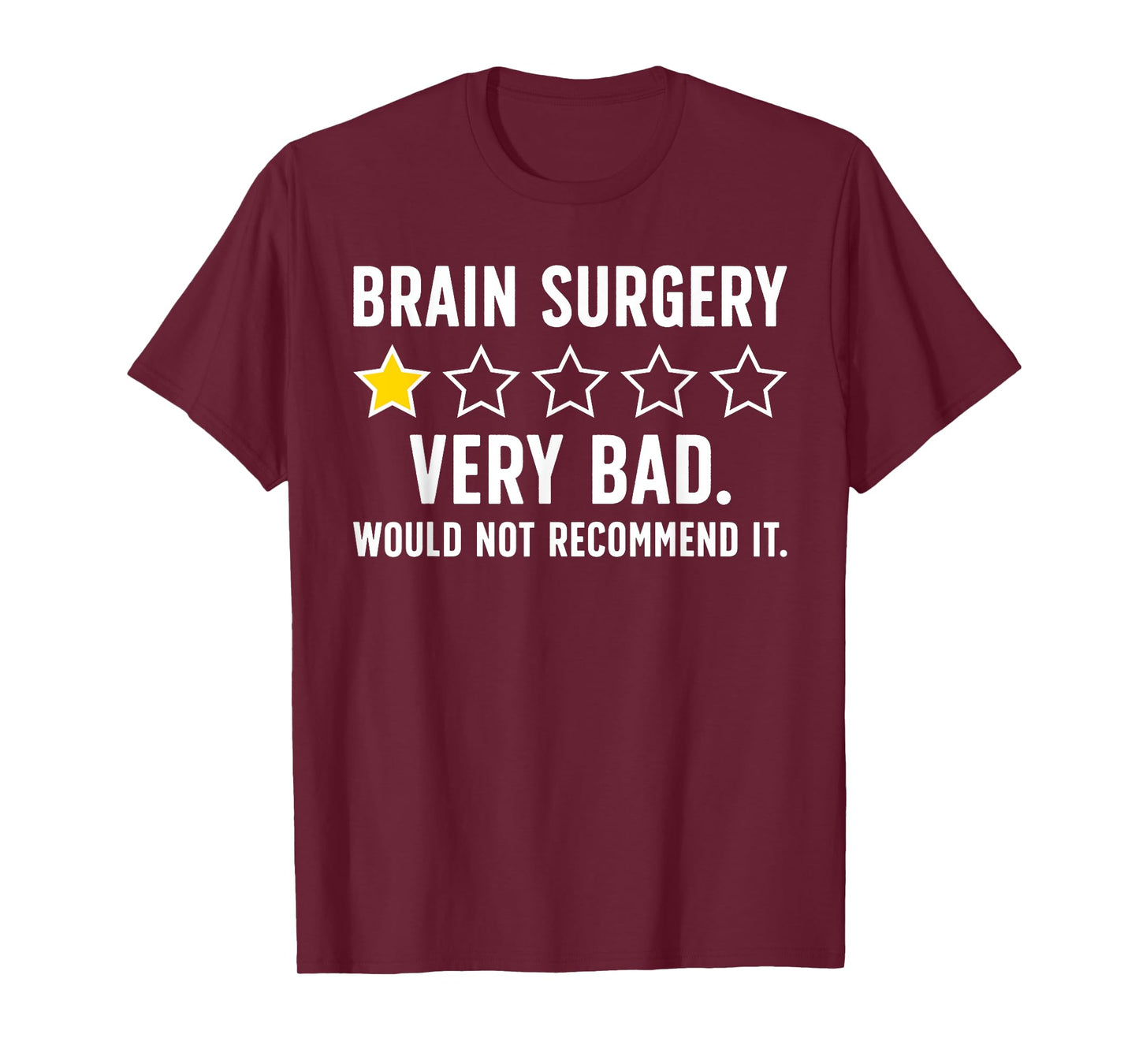 Brain Surgery Recovery Funny Brain Tumor Surgery Recovery T-Shirt
