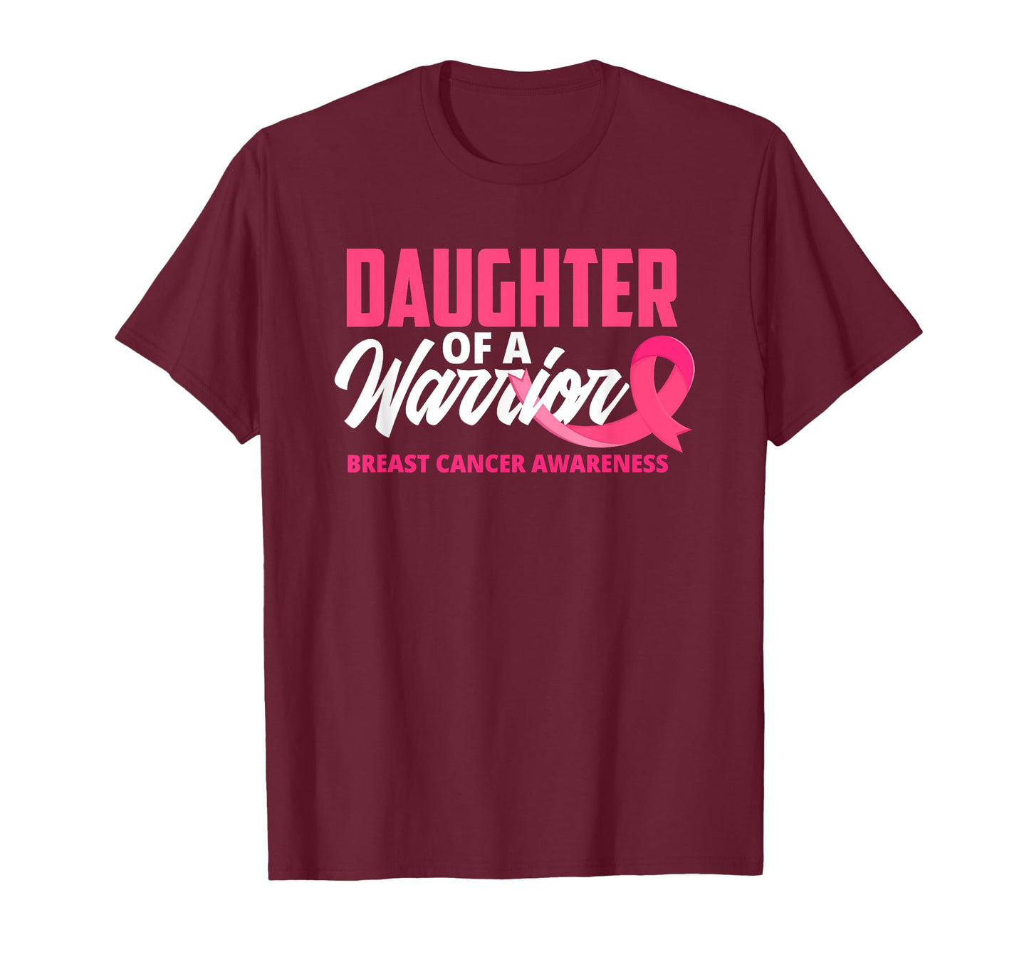 Daughter Of A Warrior Pink Ribbon Breast Cancer Awareness T-Shirt