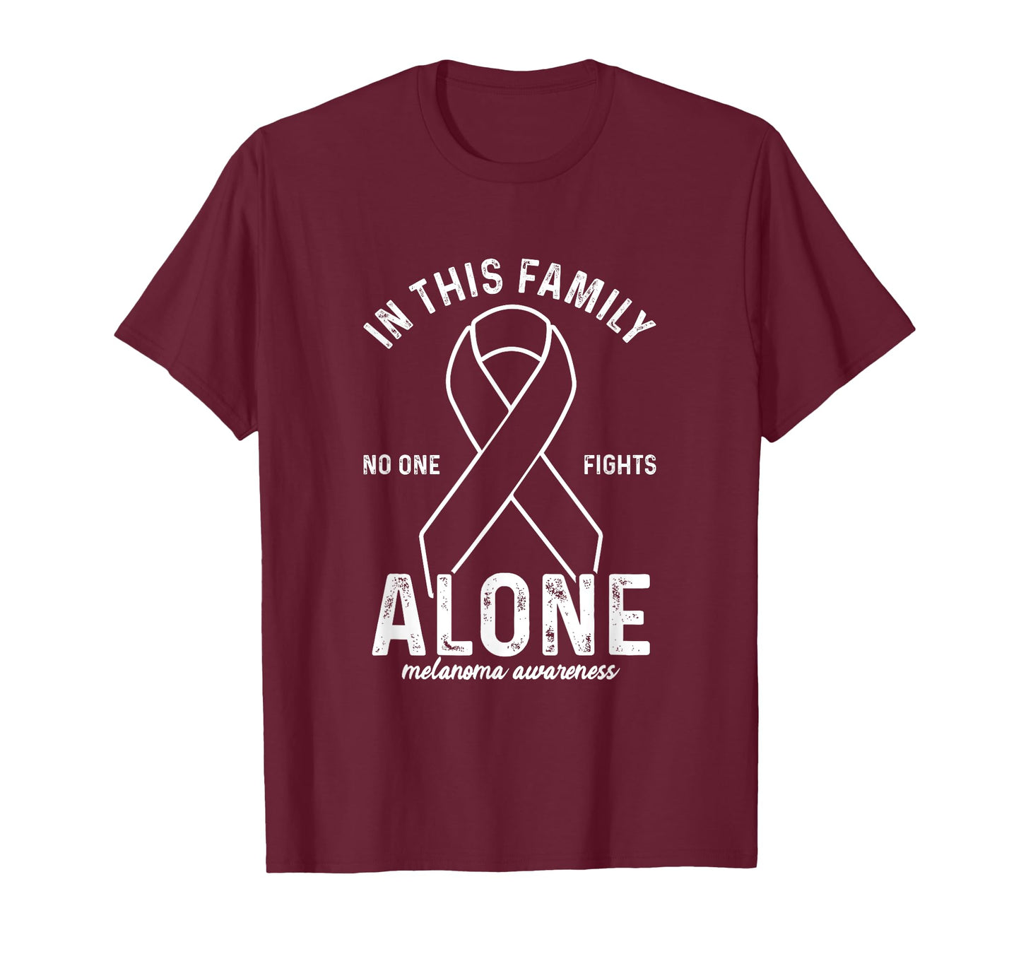 In This Family No One Fight Alone | Melanoma Awareness T-Shirt