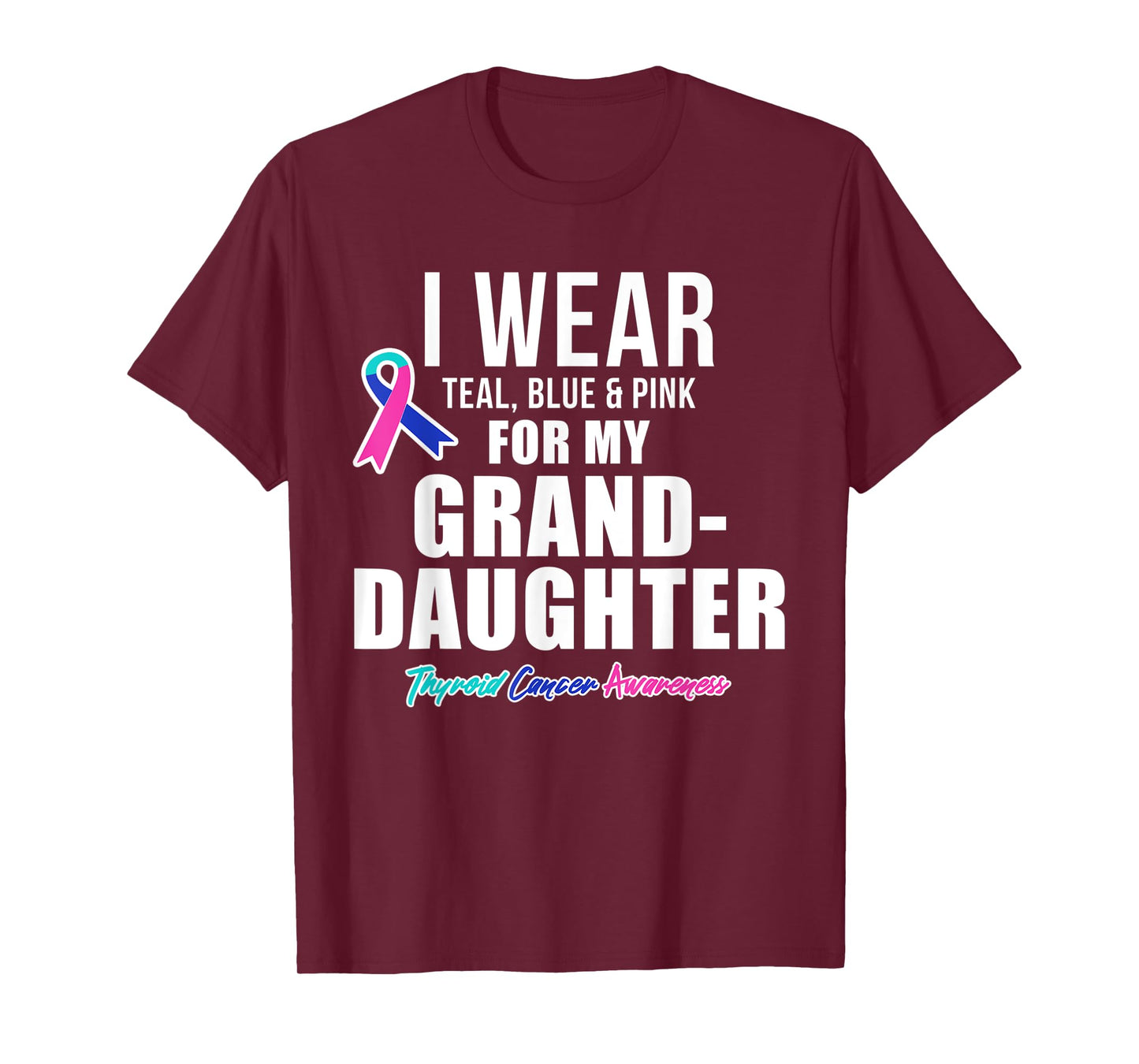 Thyroid Cancer Shirt for Granddaughter Awareness Products