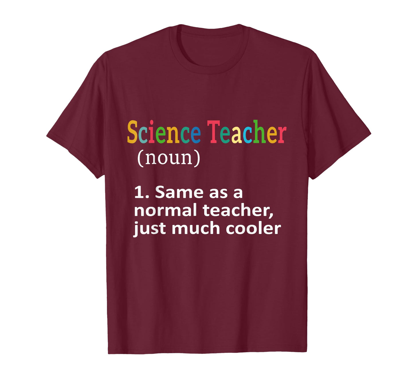 Funny Science Teacher Definition Men Women Kids T-Shirt