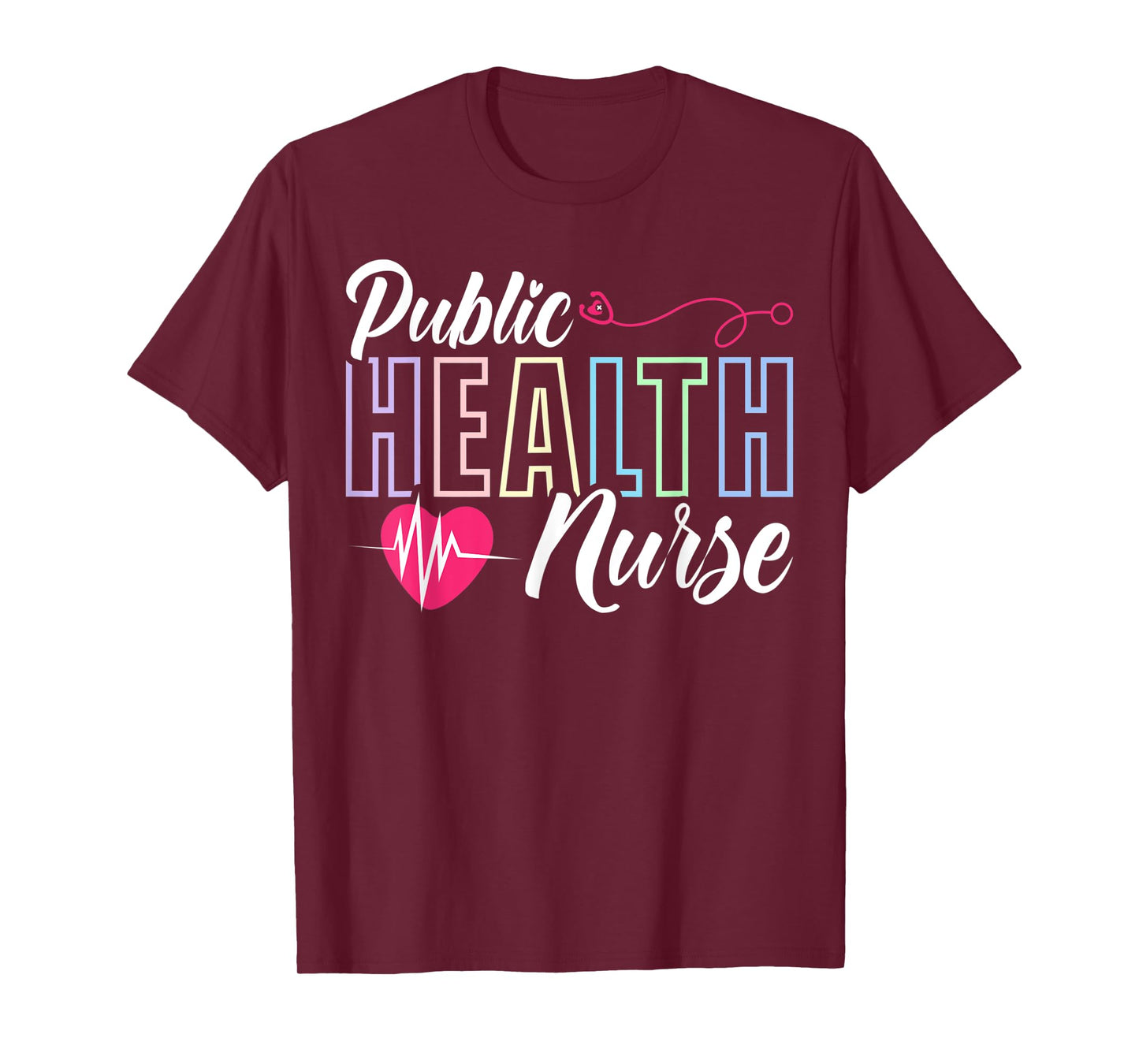 Public Health Nurse Love Stethoscope T-Shirt