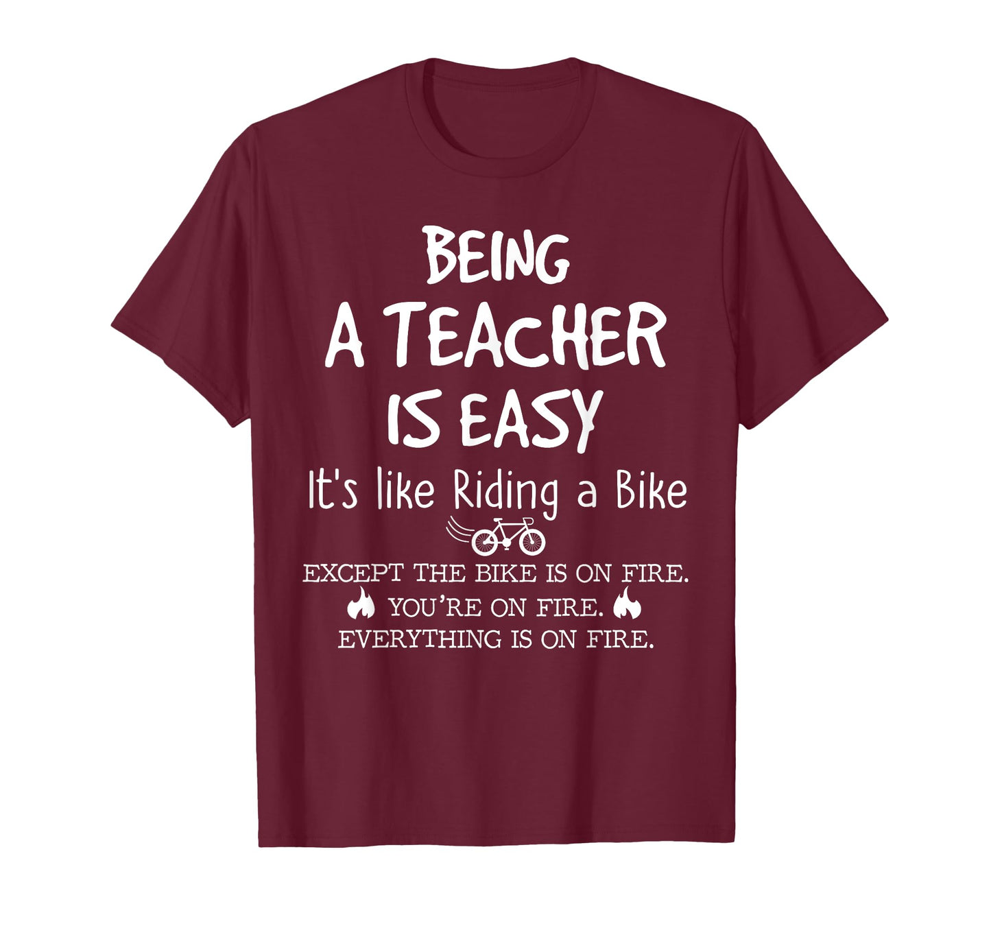 Being A Teacher Is Easy It's Like Riding A Bike Teacher Life T-Shirt for Men Women Girls Kids