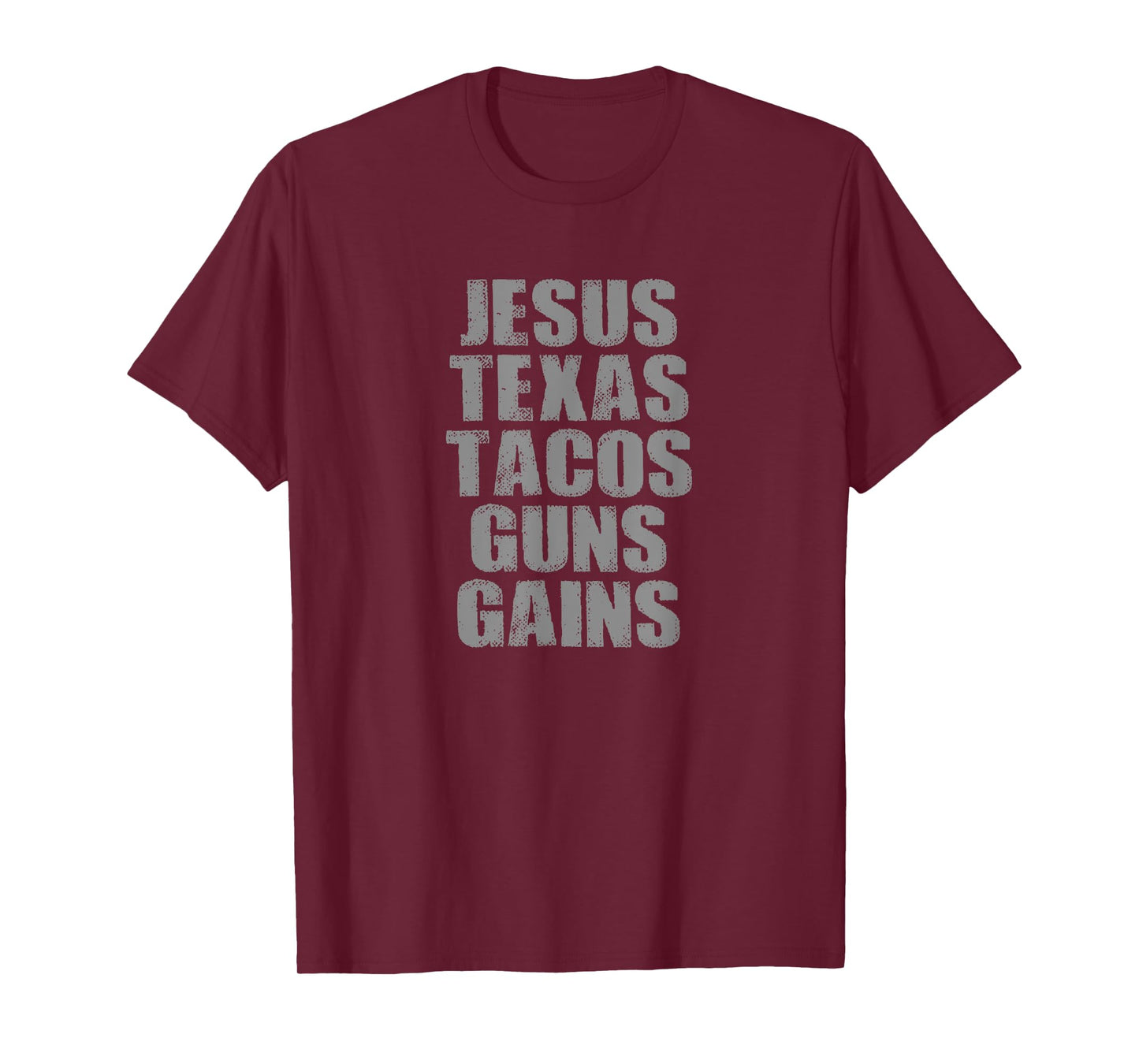 JESUS TEXAS TACOS GUNS GAINS Funny Texan Pro 2A Proud T-Shirt