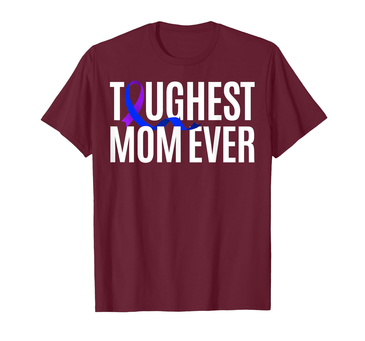 Toughest Mom Ever Rheumatoid Arthritis T-Shirt