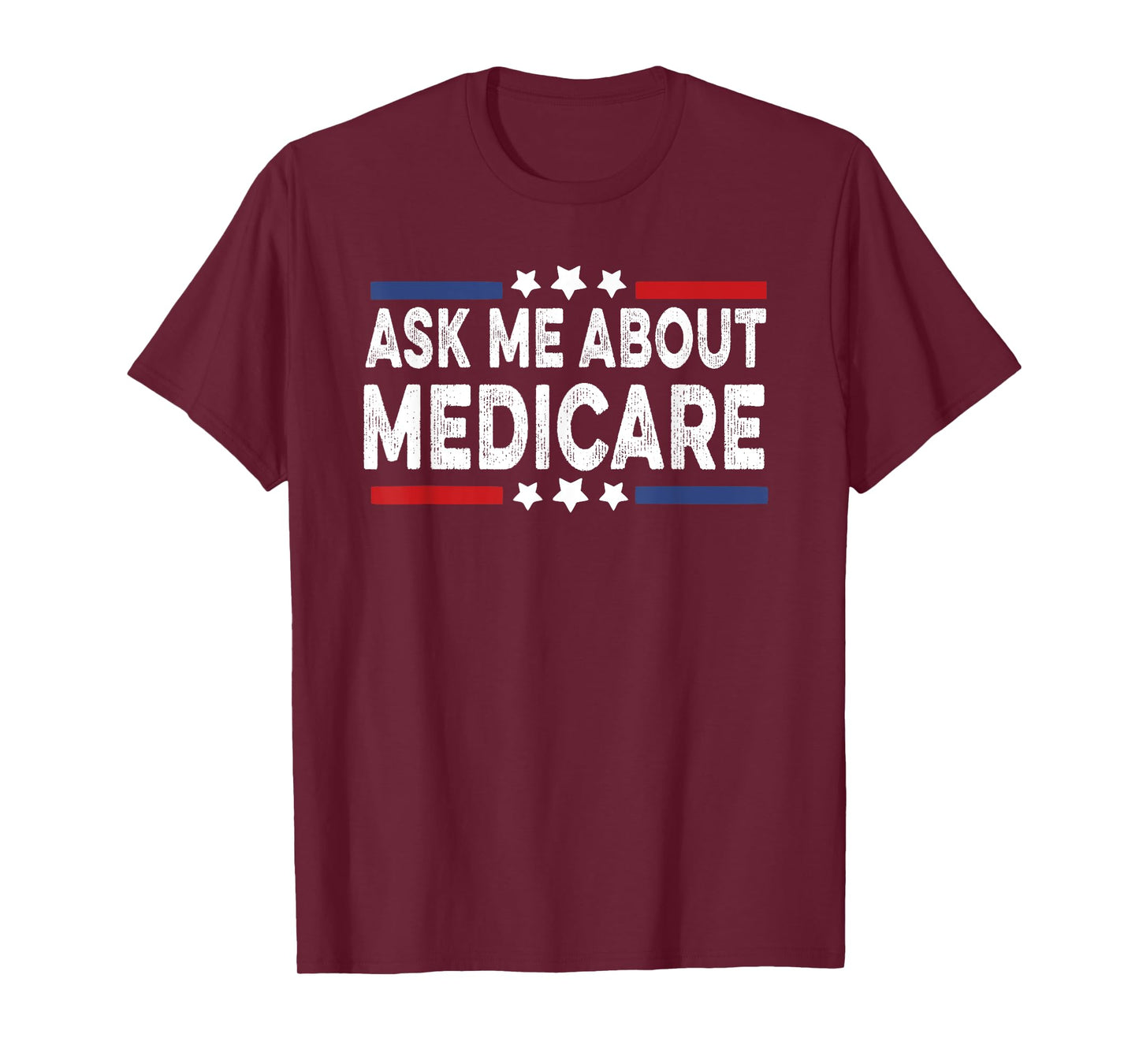 Ask Me About Medicare Health Insurance Consultant T-Shirt