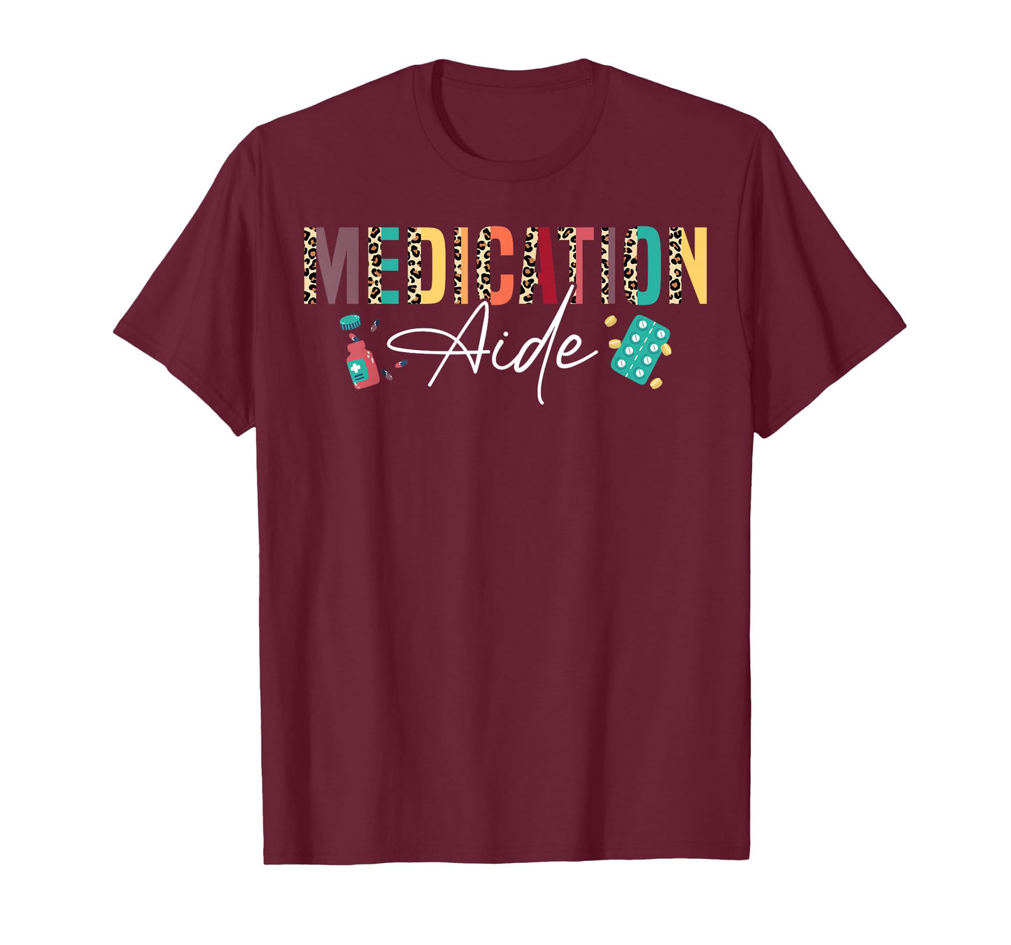 Medication Aide Appreciation Leopard T-Shirt