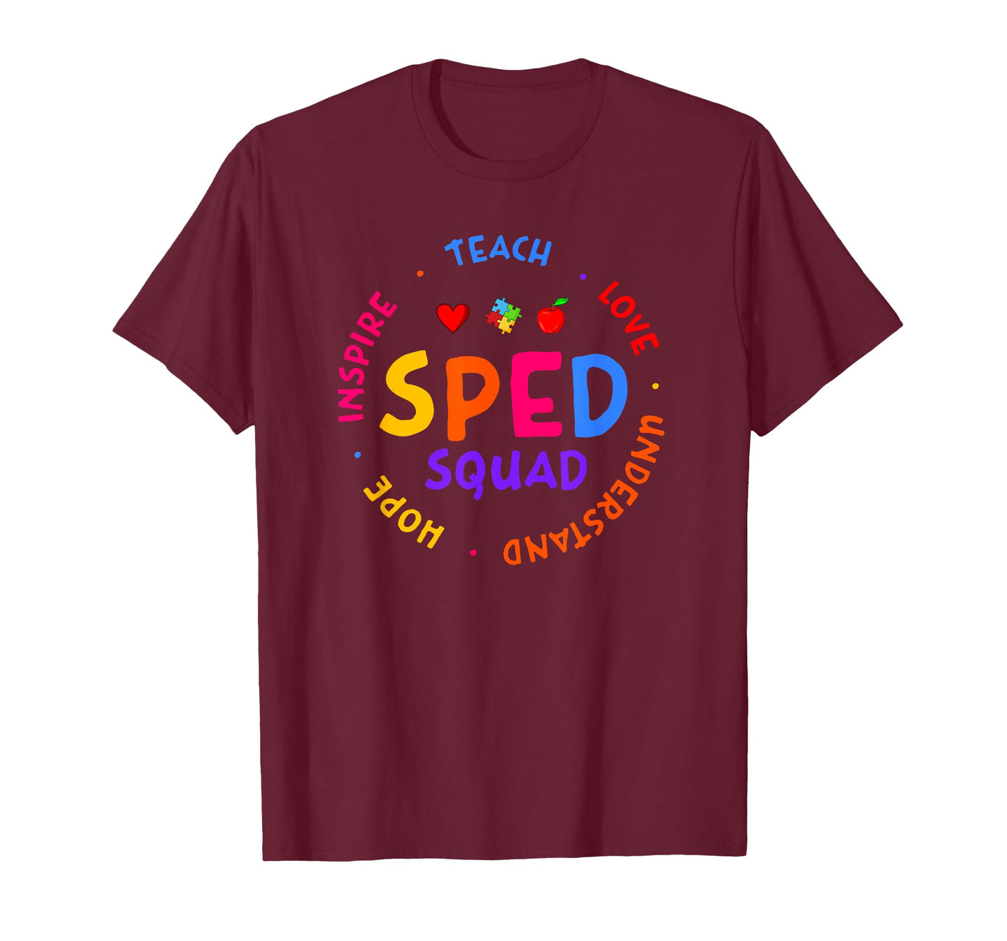 Special Education Teacher - SPED Teacher T-Shirt