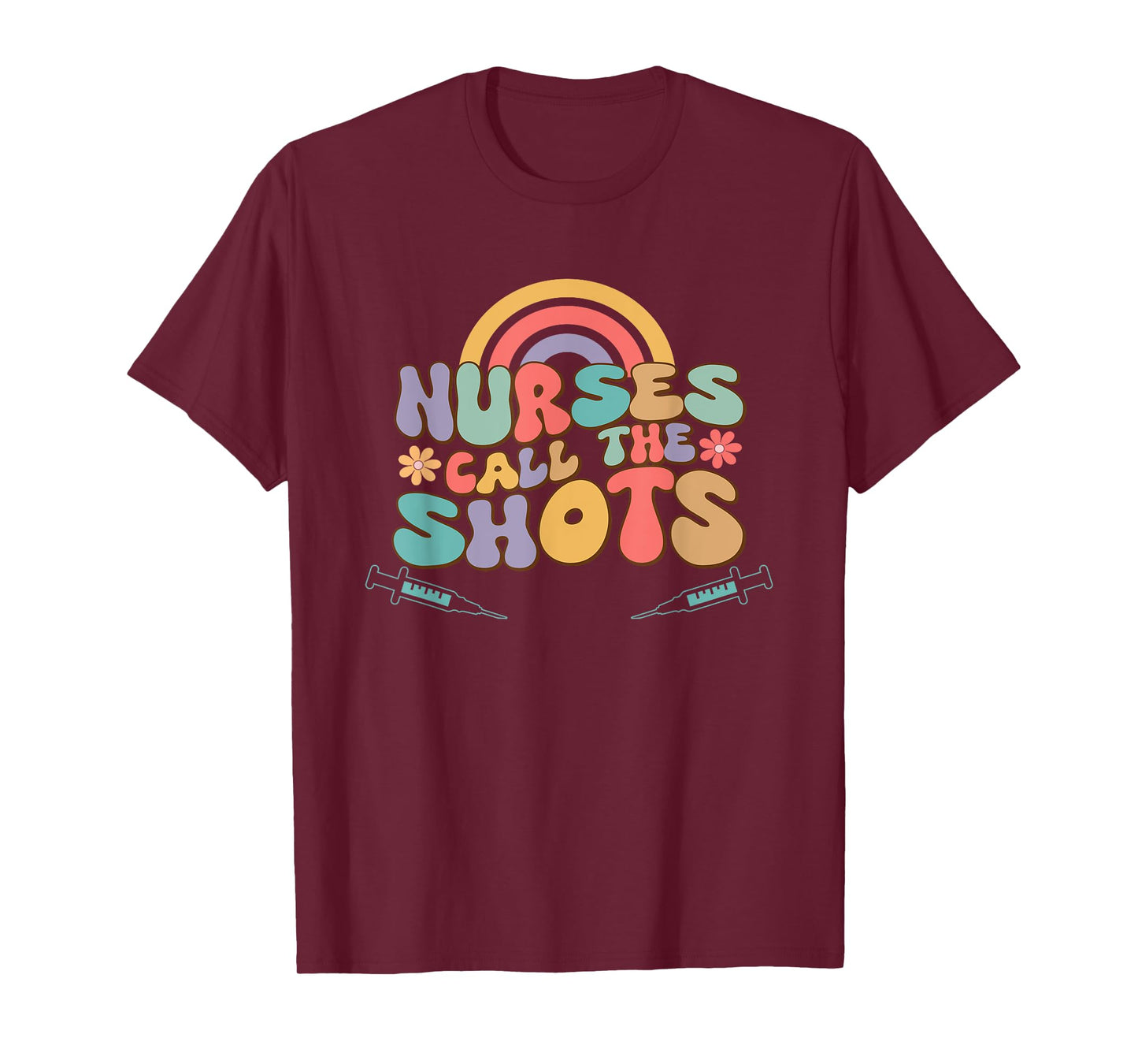 Nurses Call the Shots T-Shirt