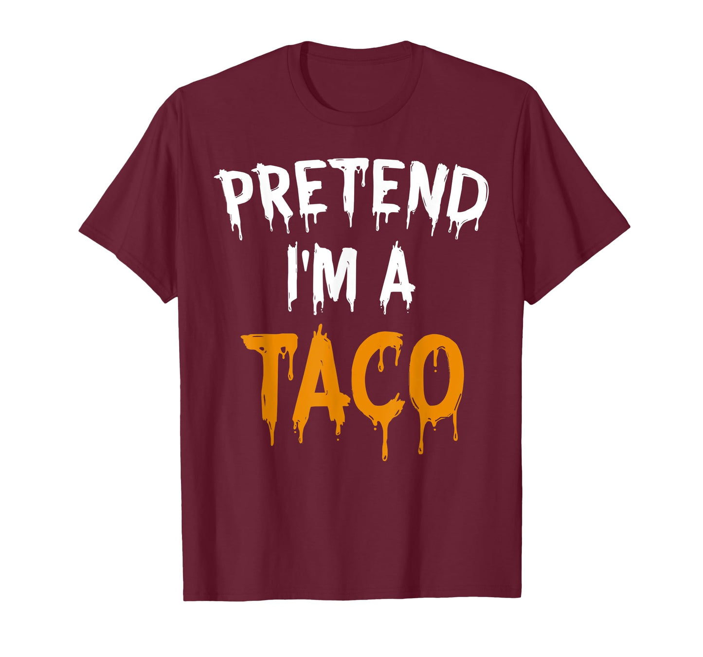 Funny Lazy Halloween Costume Shirt Pretend I'm A Taco T-Shirt