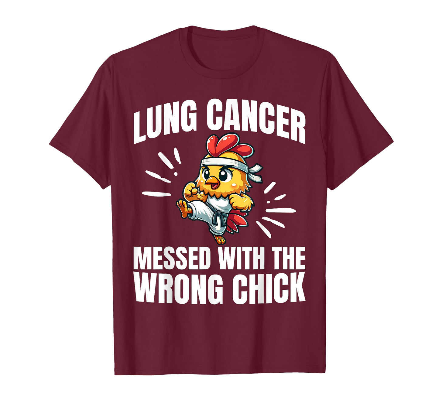 Lung Cancer Messed With The Wrong Chick Warrior Survivor T-Shirt