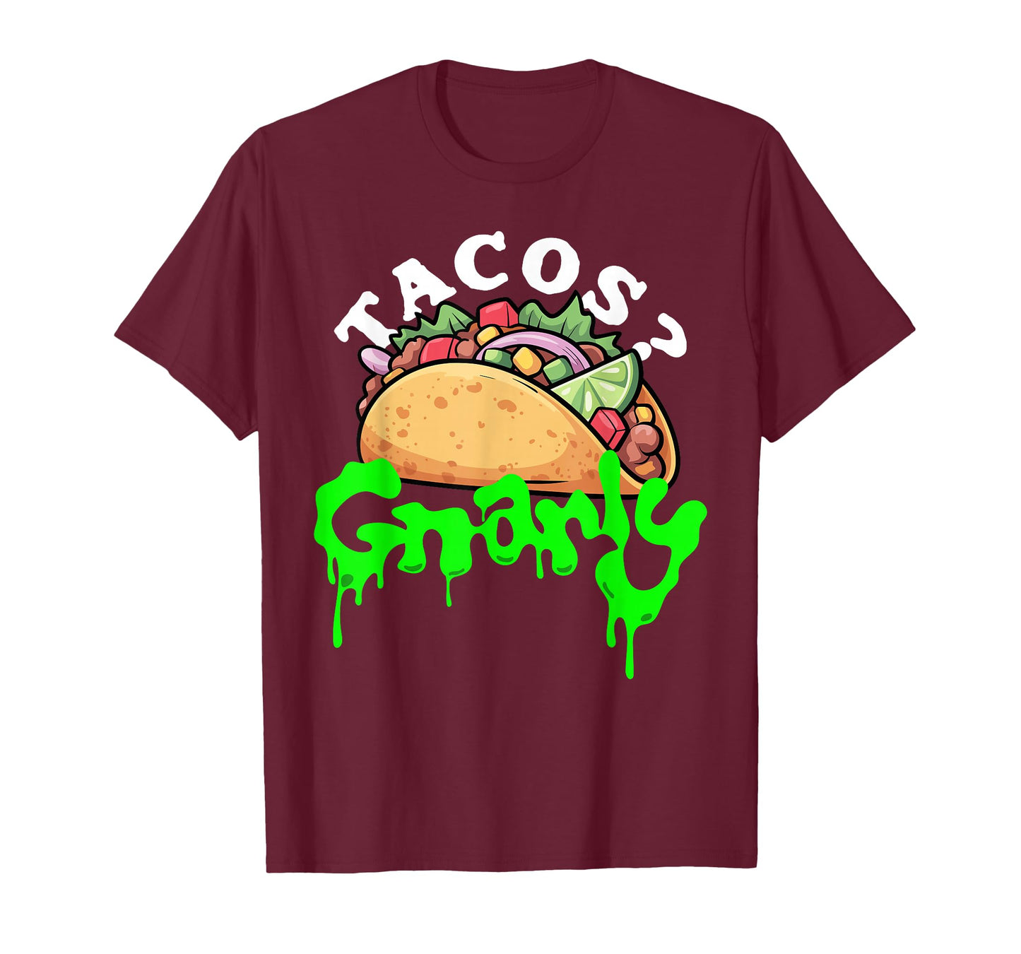 Tacos? Gnarly Dripping Slime Cartoon Food Halloween Fun T-Shirt