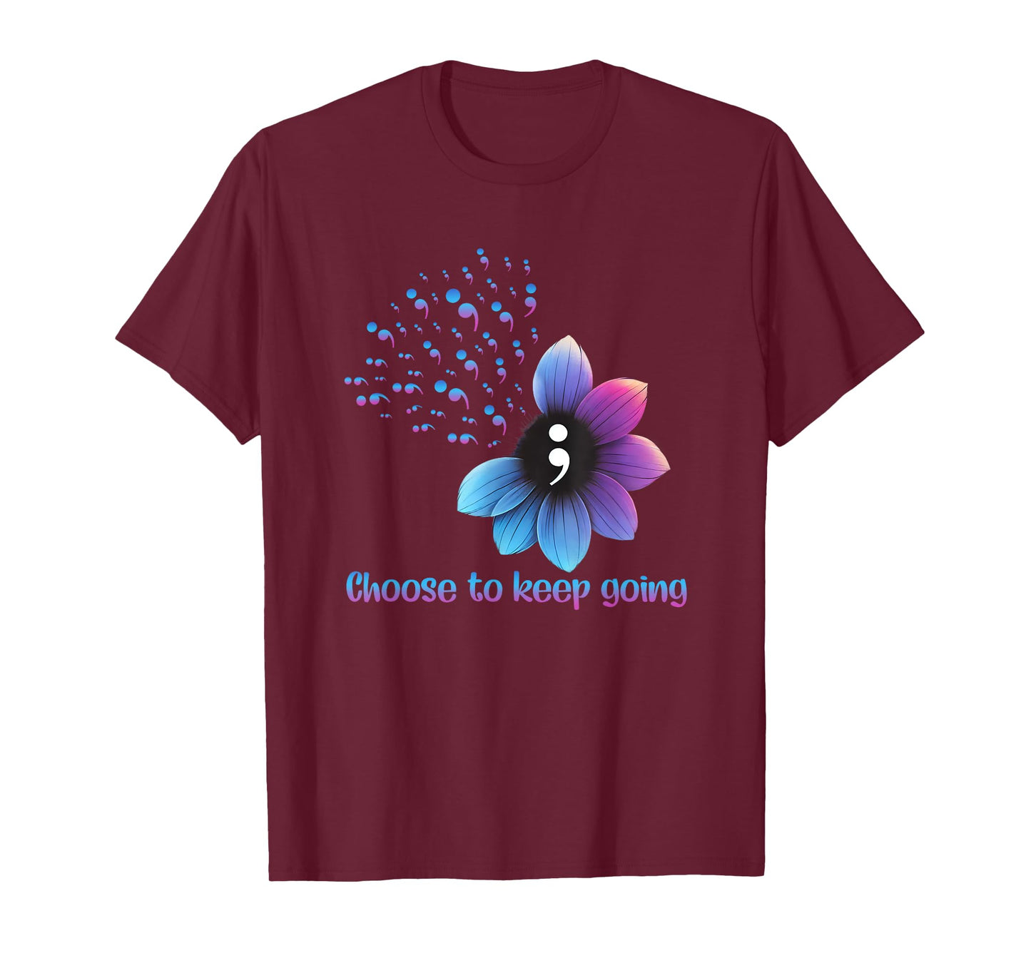 Flower Suicide Prevention Awareness Choose To Keep Going T-Shirt