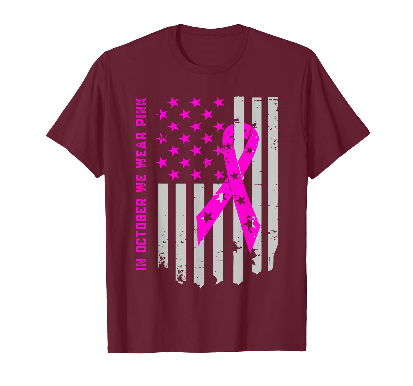 In october we wear pink making strides against breast cancer T-Shirt